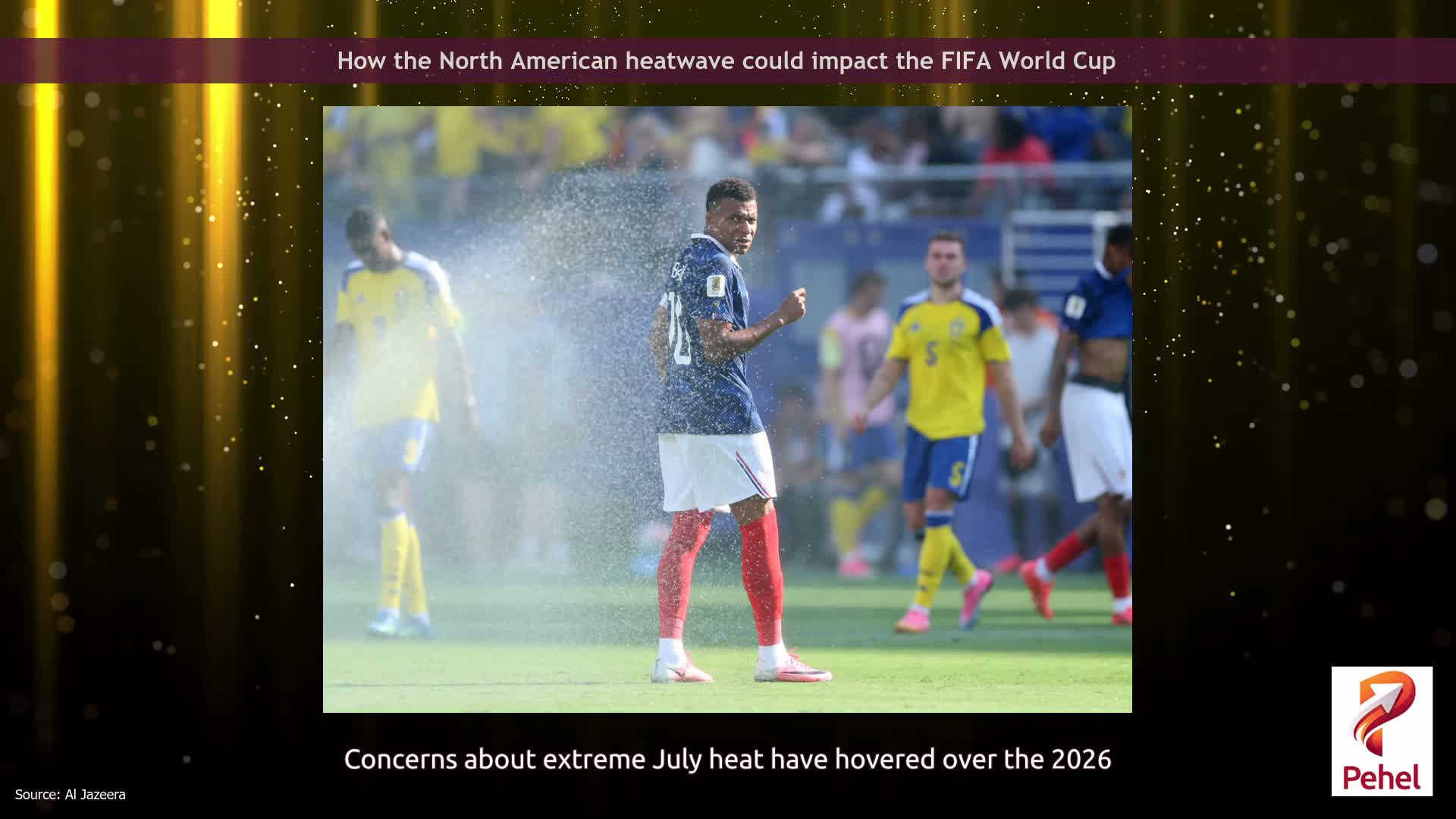 How the North American heatwave could impact the FIFA World Cup
