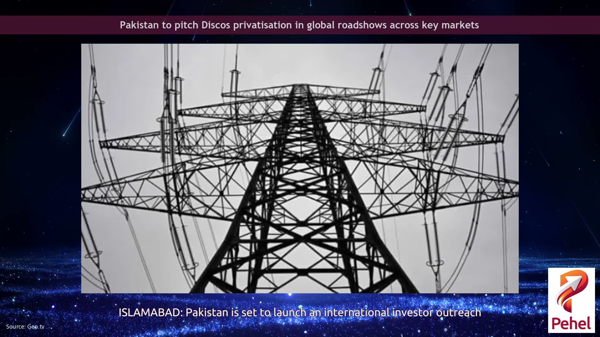 Pakistan to pitch Discos privatisation in global roadshows across key markets