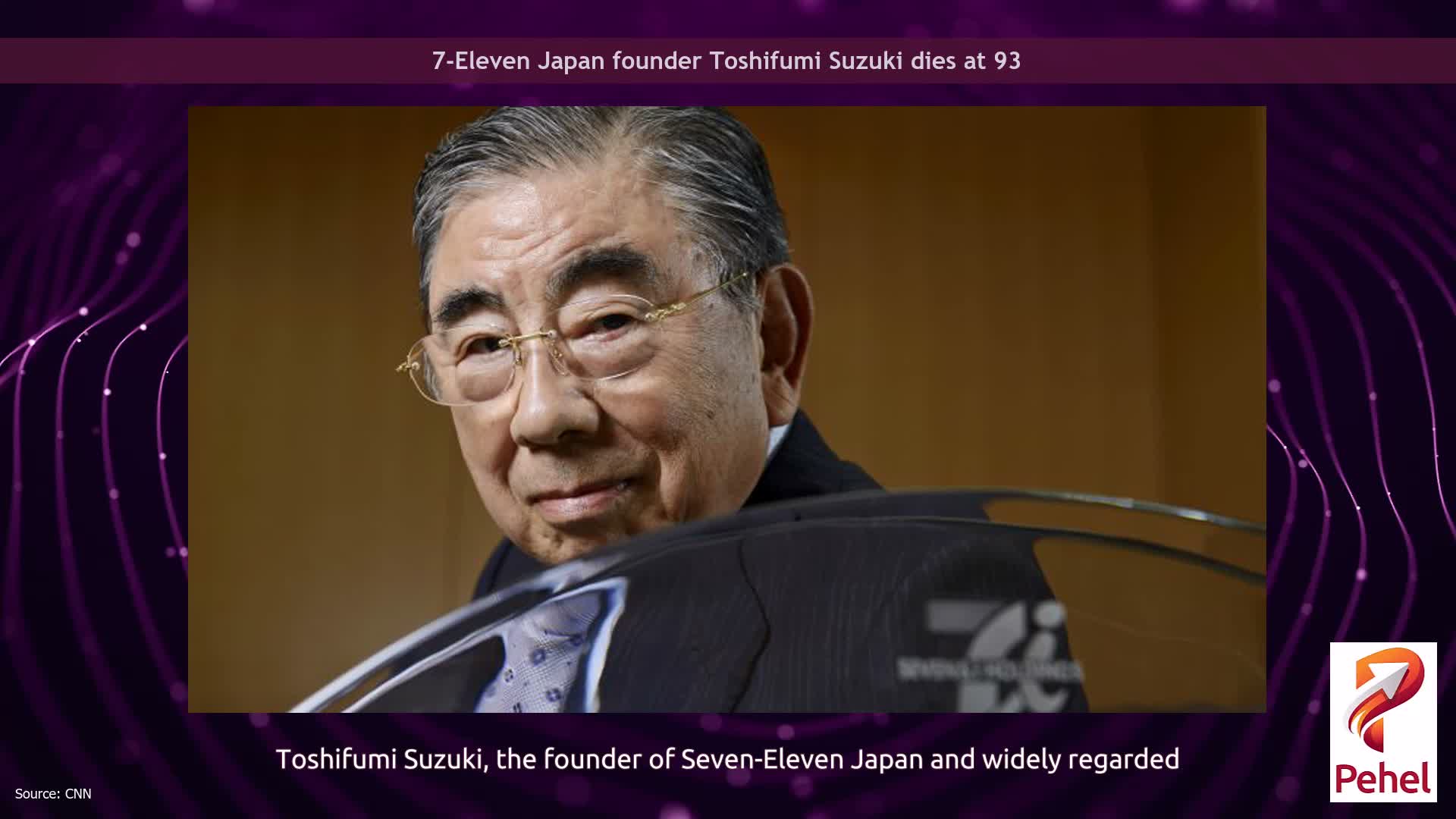 7-Eleven Japan founder Toshifumi Suzuki dies at 93