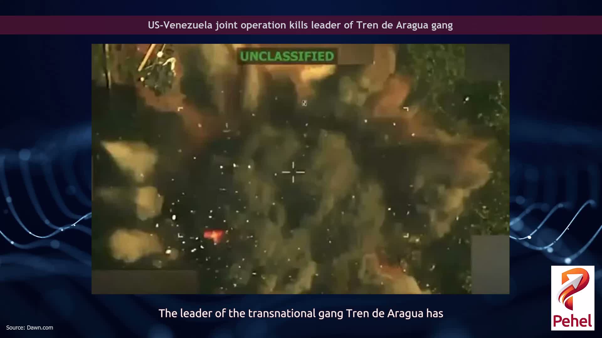 US-Venezuela joint operation kills leader of Tren de Aragua gang