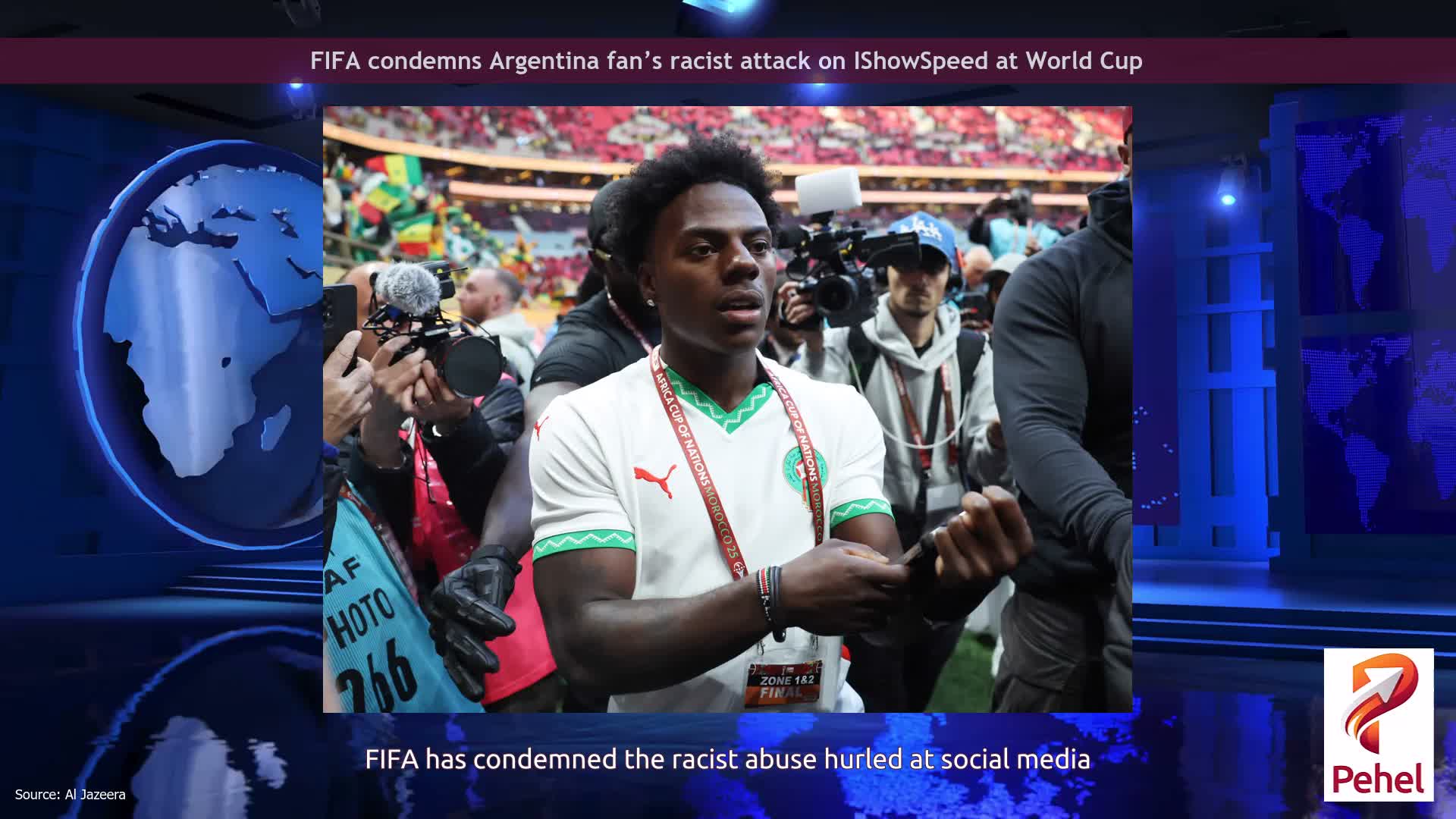FIFA condemns Argentina fan’s racist attack on IShowSpeed at World Cup