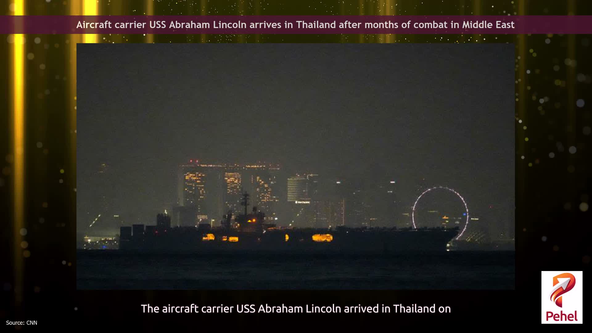 Aircraft carrier USS Abraham Lincoln arrives in Thailand after months of combat in Middle East