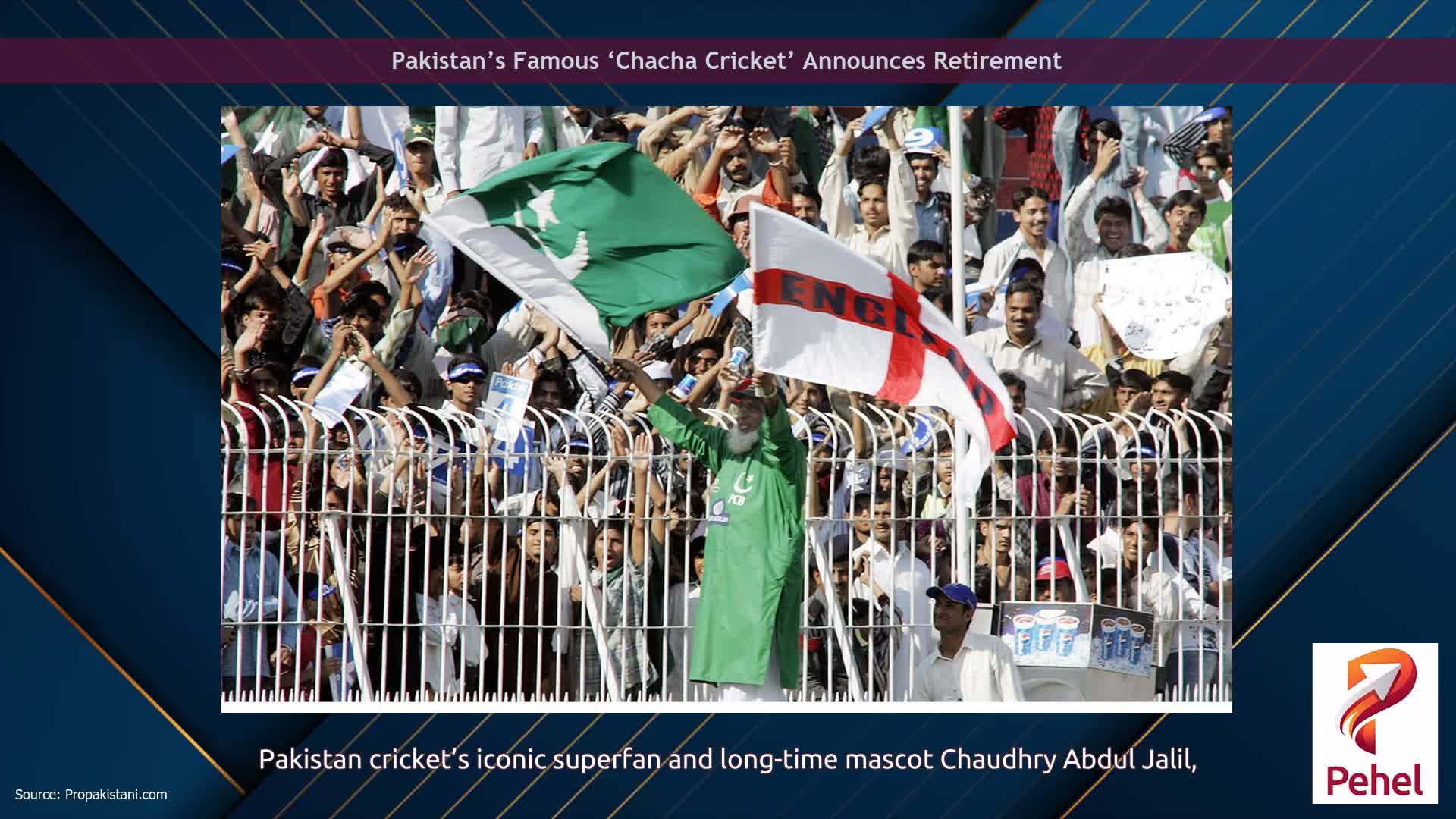 Pakistan’s Famous ‘Chacha Cricket’ Announces Retirement