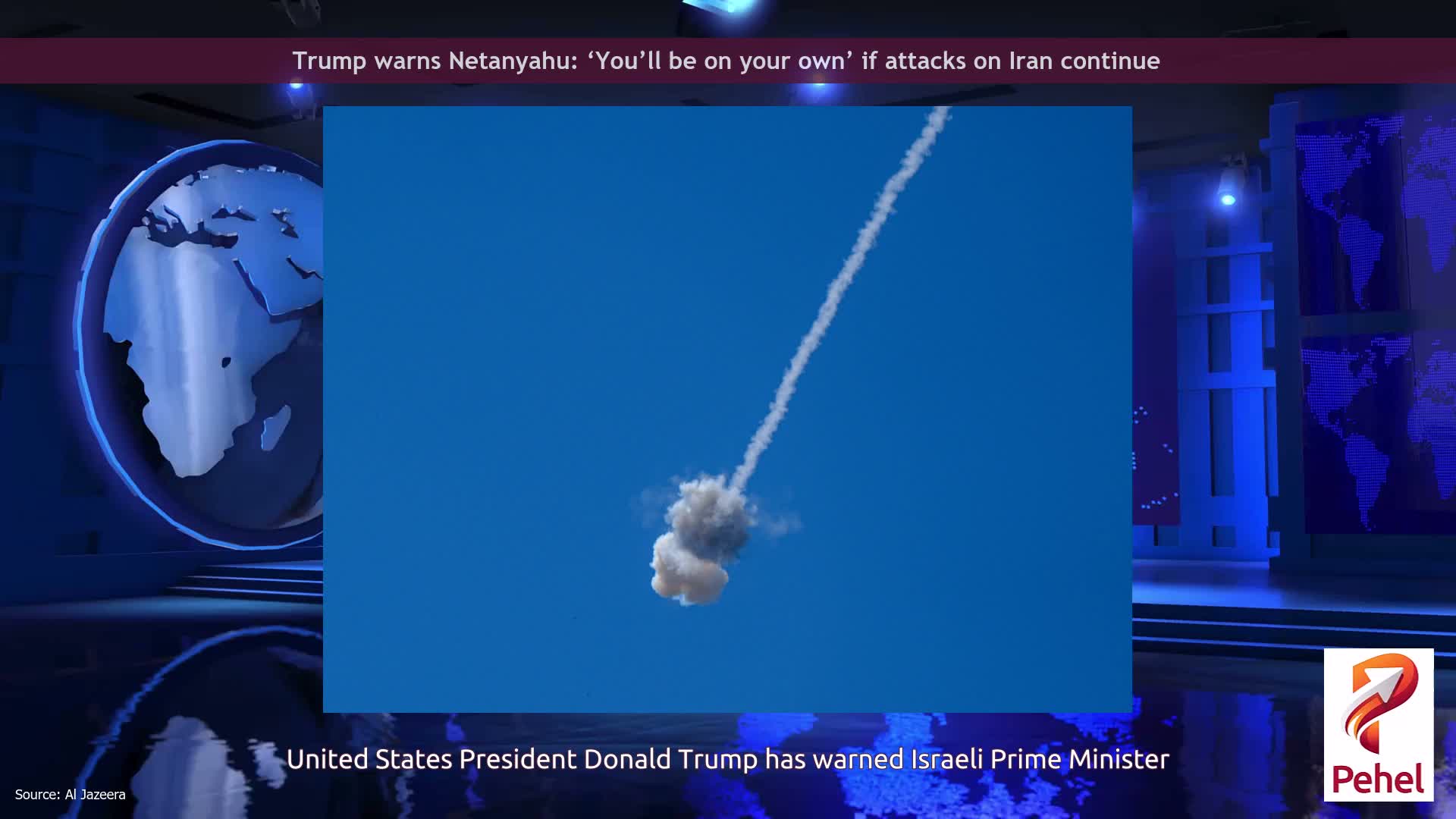 Trump warns Netanyahu: ‘You’ll be on your own’ if attacks on Iran continue