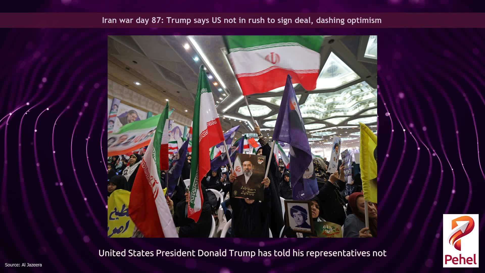 Iran war day 87: Trump says US not in rush to sign deal, dashing optimism