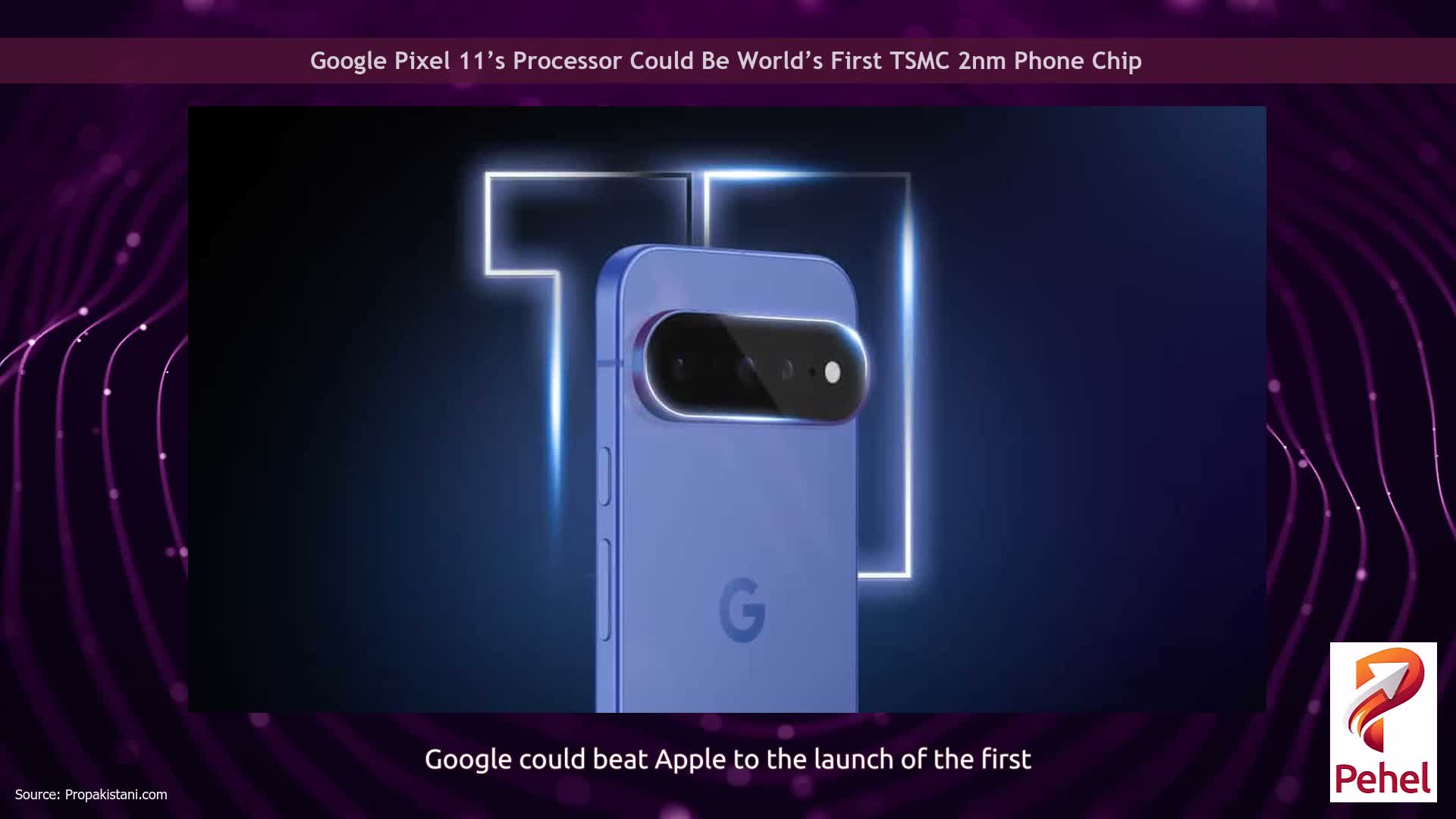 Google Pixel 11’s Processor Could Be World’s First TSMC 2nm Phone Chip