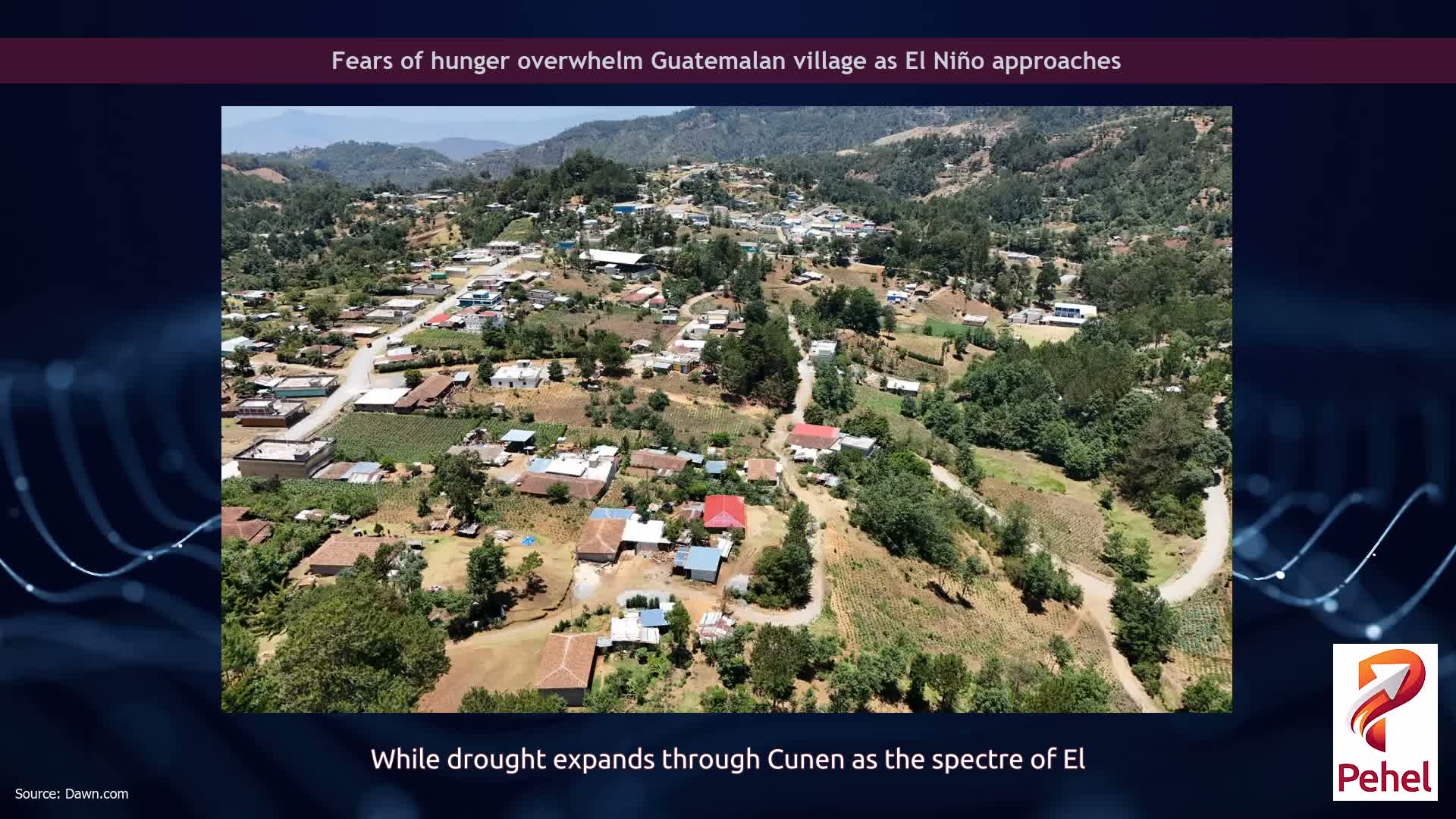 Fears of hunger overwhelm Guatemalan village as El Niño approaches