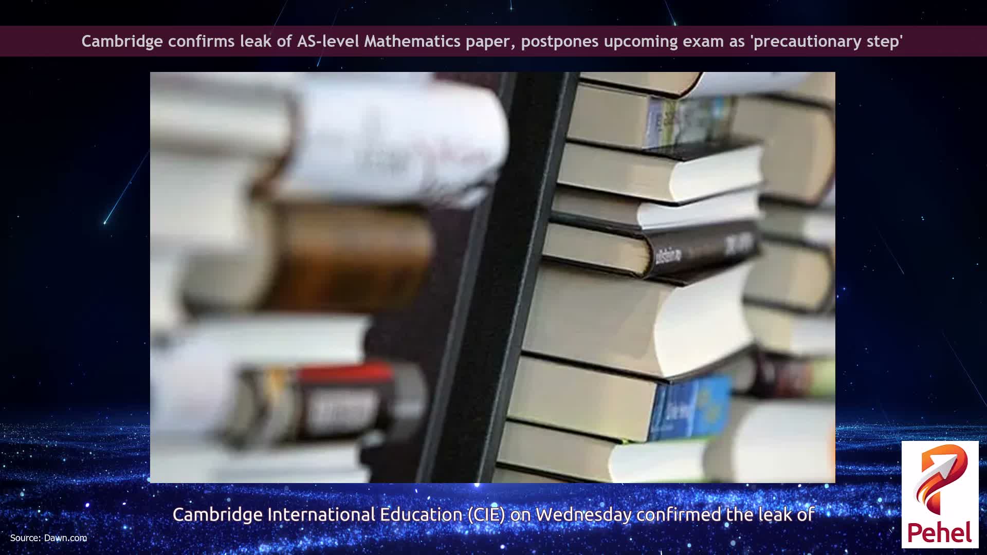 Cambridge confirms leak of AS-level Mathematics paper, postpones upcoming exam as 'precautionary step'