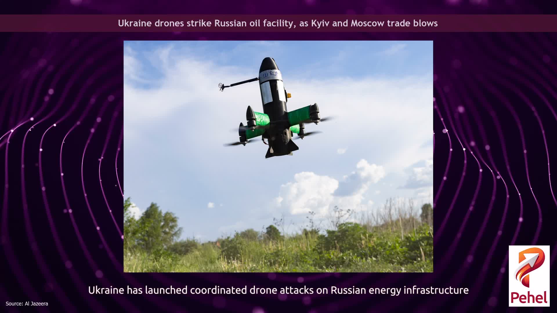 Ukraine drones strike Russian oil facility, as Kyiv and Moscow trade blows
