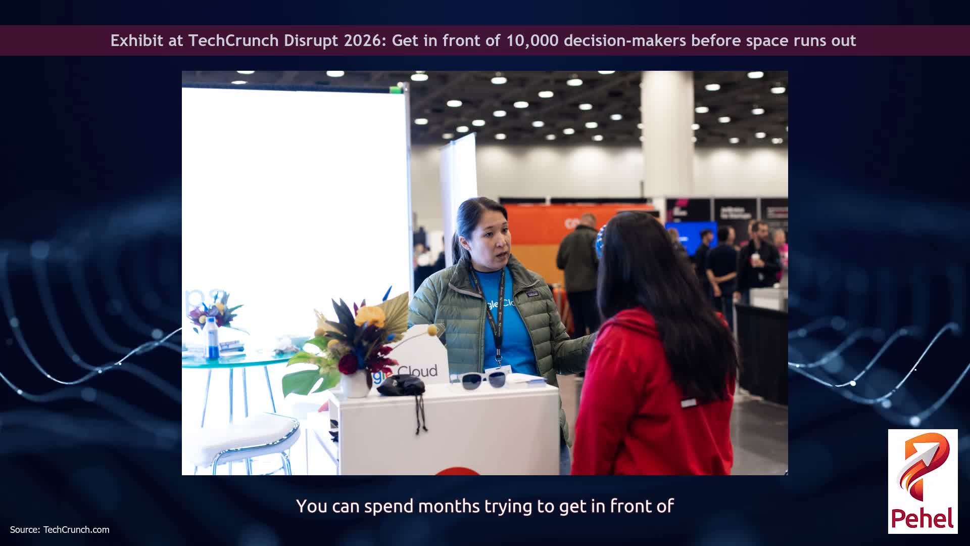 Exhibit at TechCrunch Disrupt 2026: Get in front of 10,000 decision-makers before space runs out