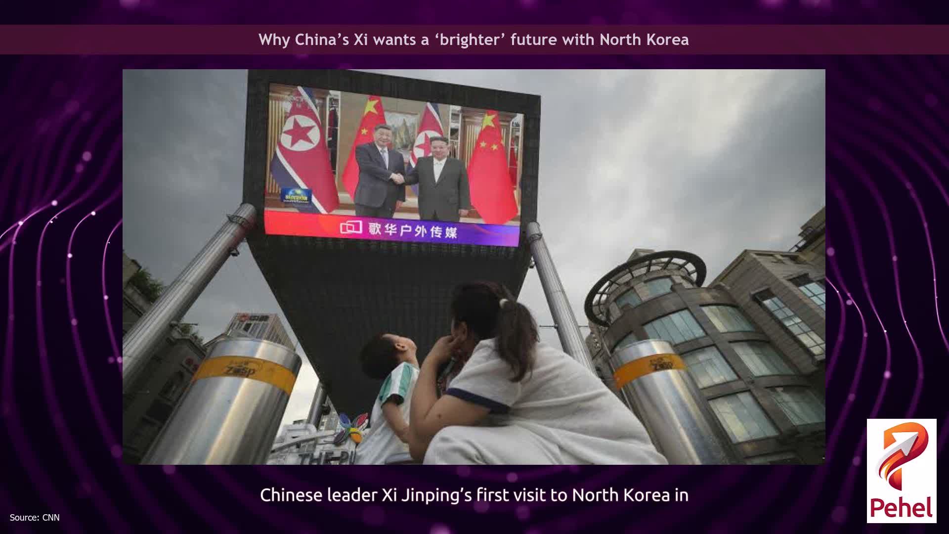 Why China’s Xi wants a ‘brighter’ future with North Korea