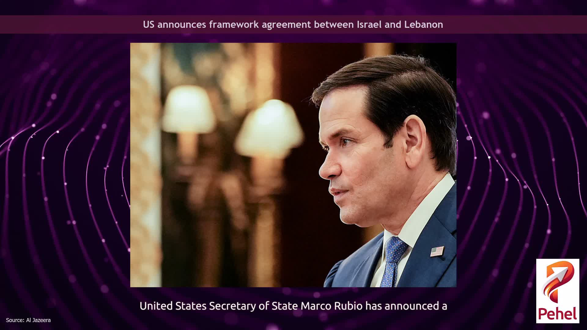 US announces framework agreement between Israel and Lebanon
