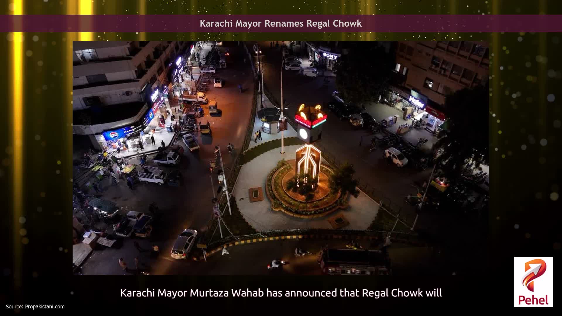 Karachi Mayor Renames Regal Chowk
