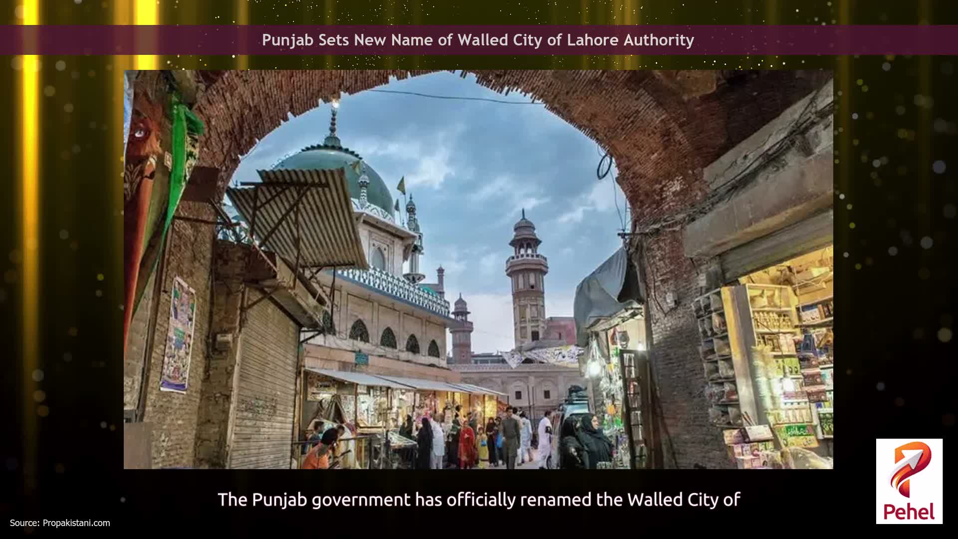 Punjab Sets New Name of Walled City of Lahore Authority