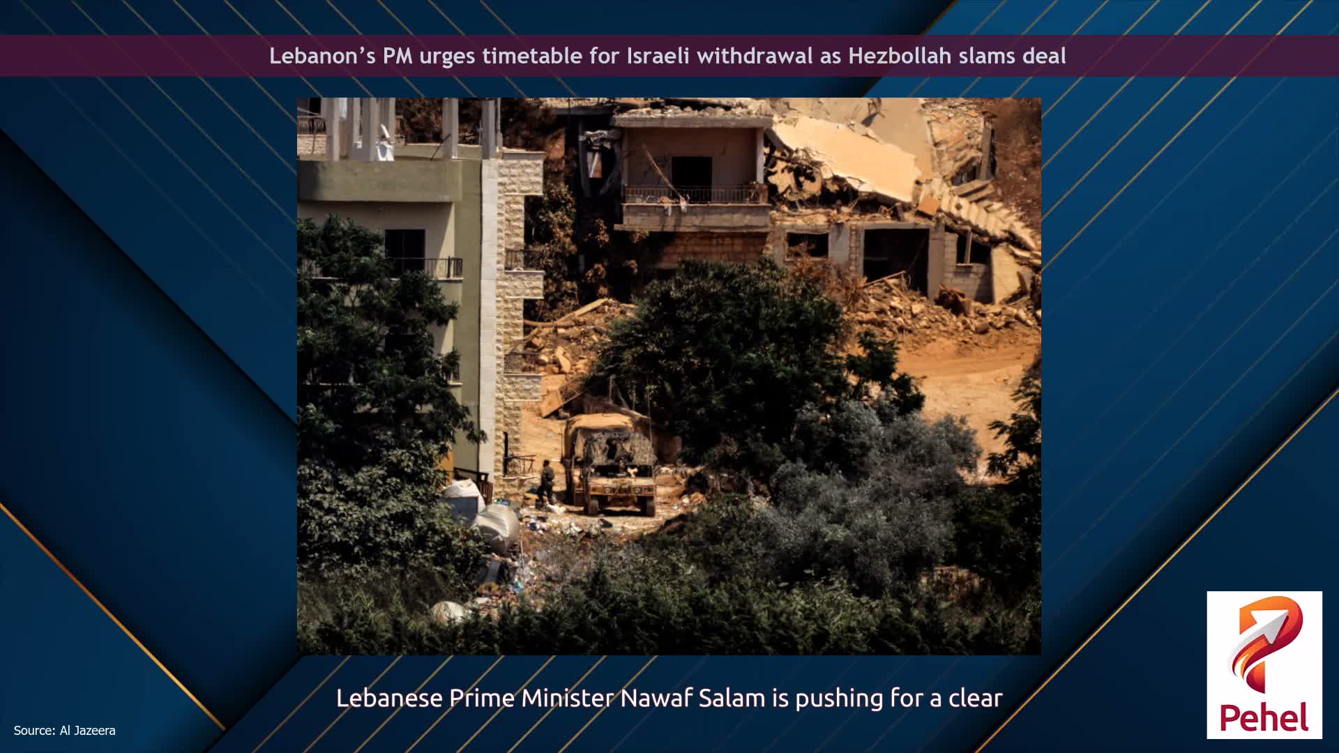 Lebanon’s PM urges timetable for Israeli withdrawal as Hezbollah slams deal