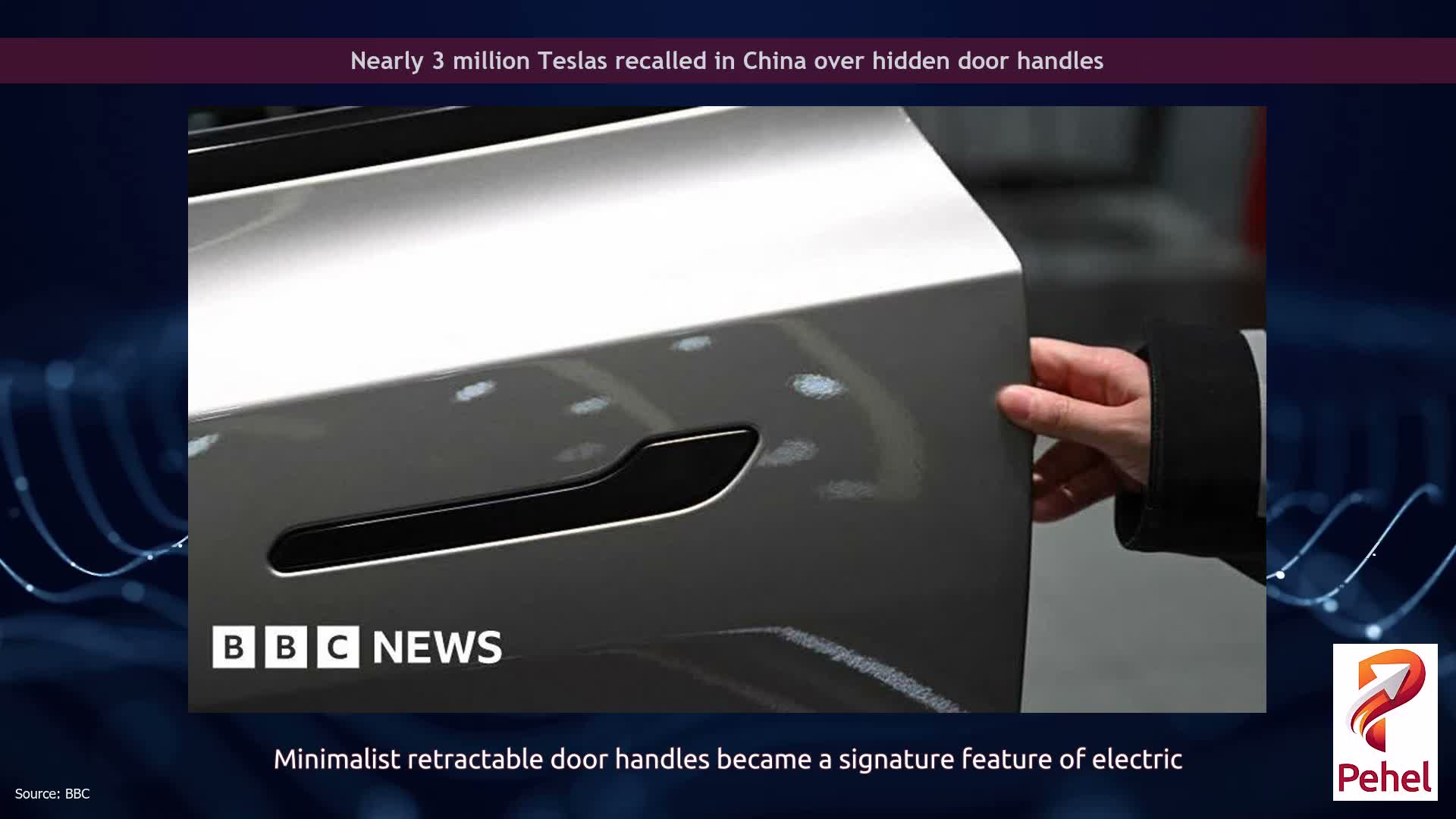Nearly 3 million Teslas recalled in China over hidden door handles