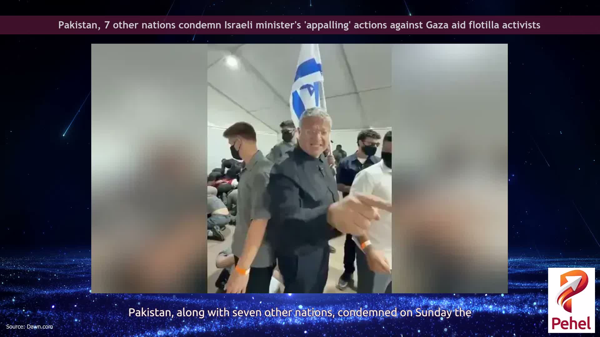 Pakistan, 7 other nations condemn Israeli minister's 'appalling' actions against Gaza aid flotilla activists