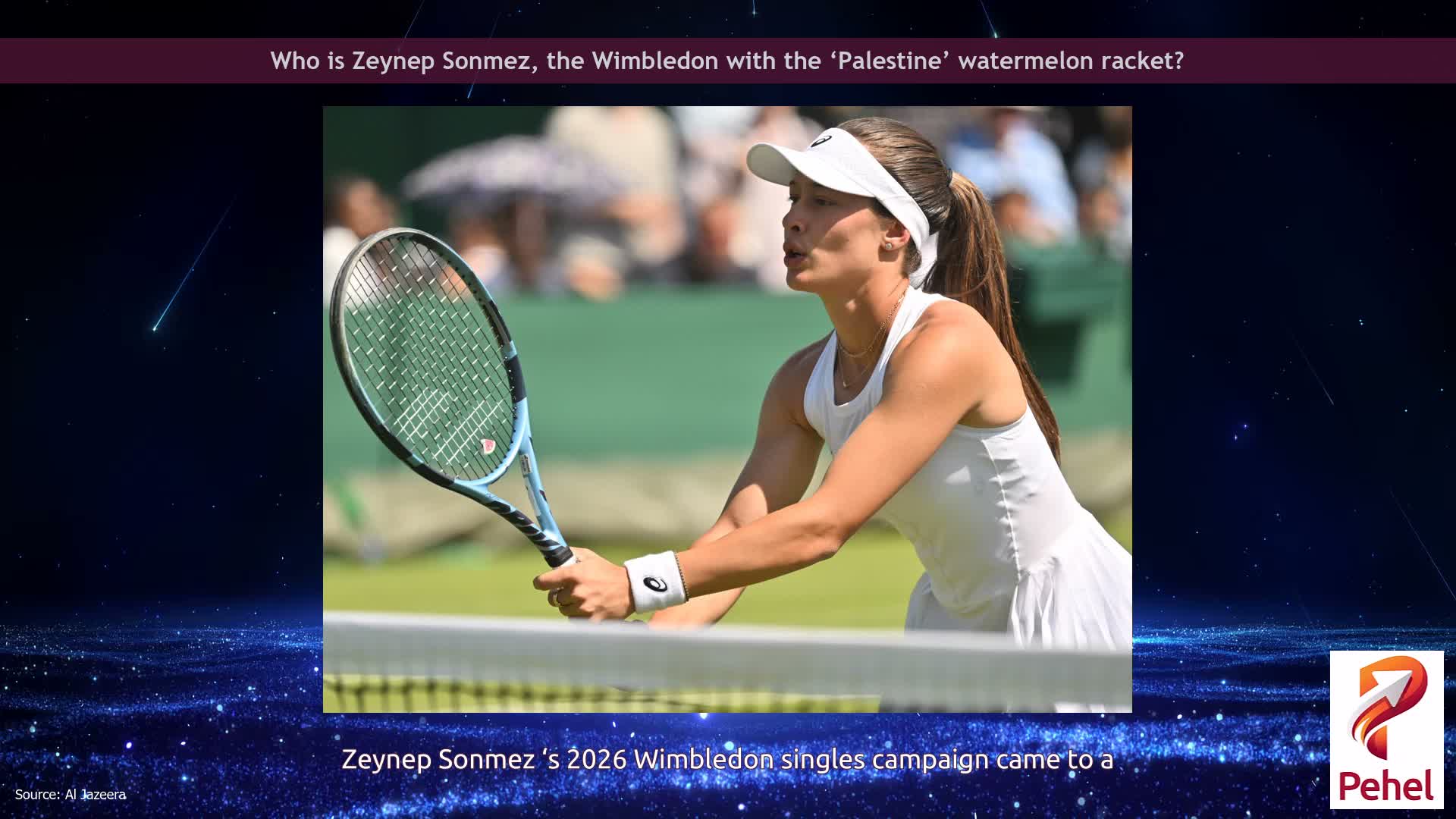 Who is Zeynep Sonmez, the Wimbledon with the ‘Palestine’ watermelon racket?