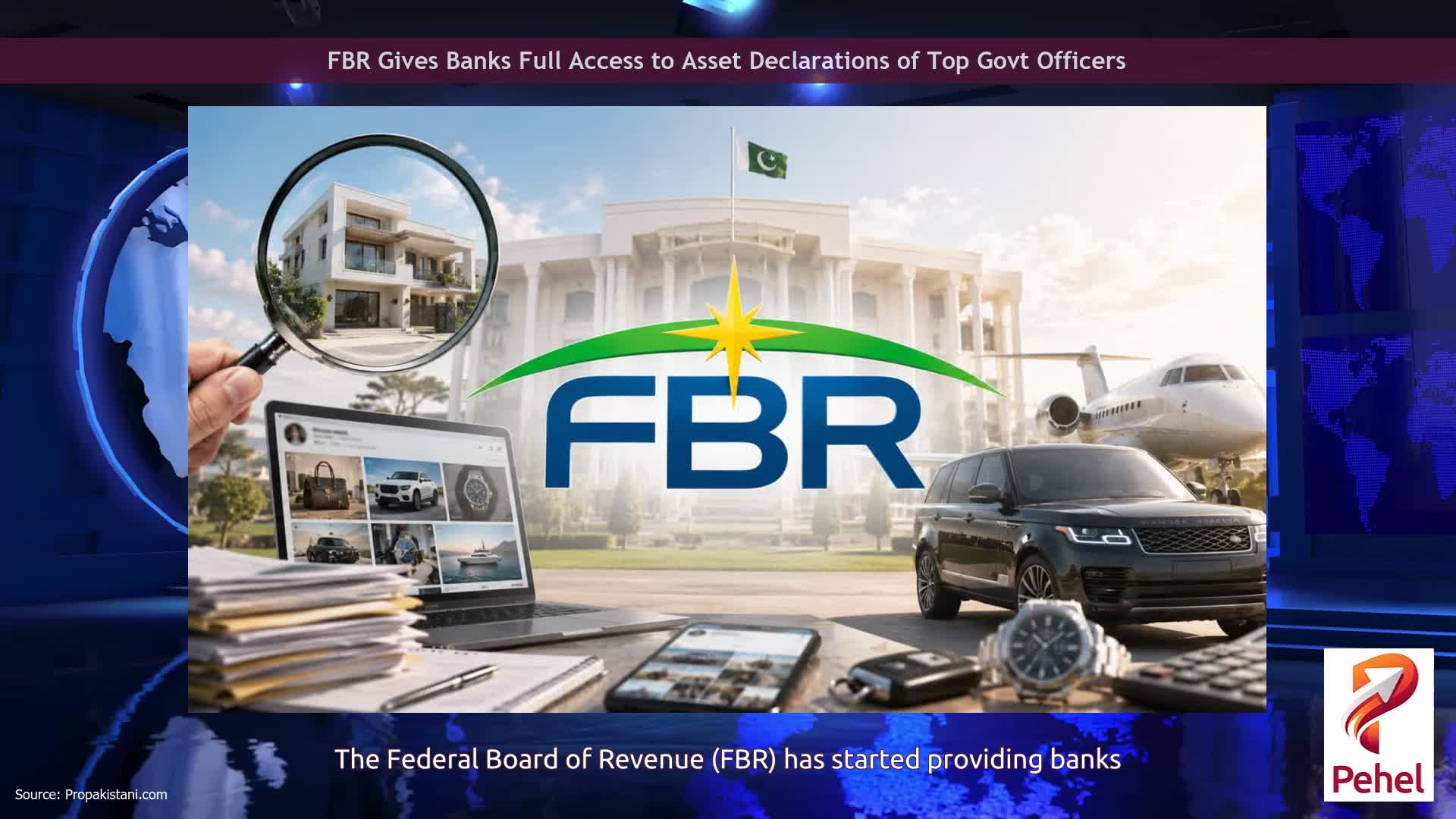 FBR Gives Banks Full Access to Asset Declarations of Top Govt Officers