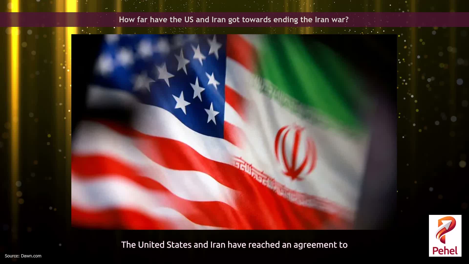 How far have the US and Iran got towards ending the Iran war?