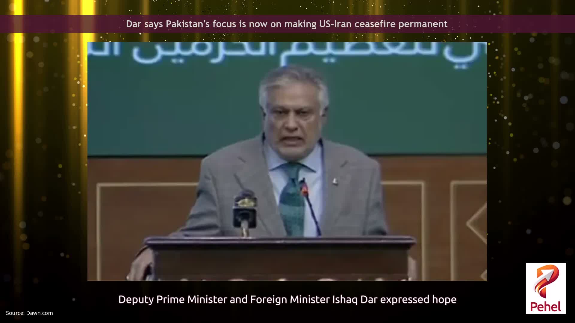 Dar says Pakistan's focus is now on making US-Iran ceasefire permanent