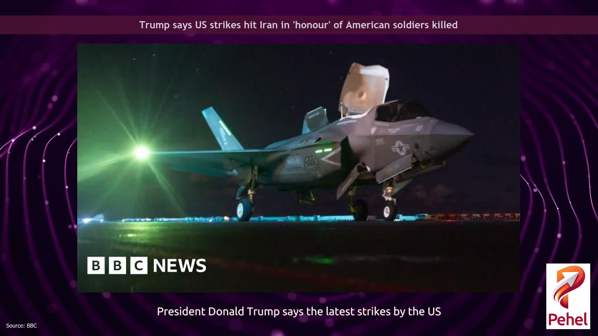 Trump says US strikes hit Iran in 'honour' of American soldiers killed