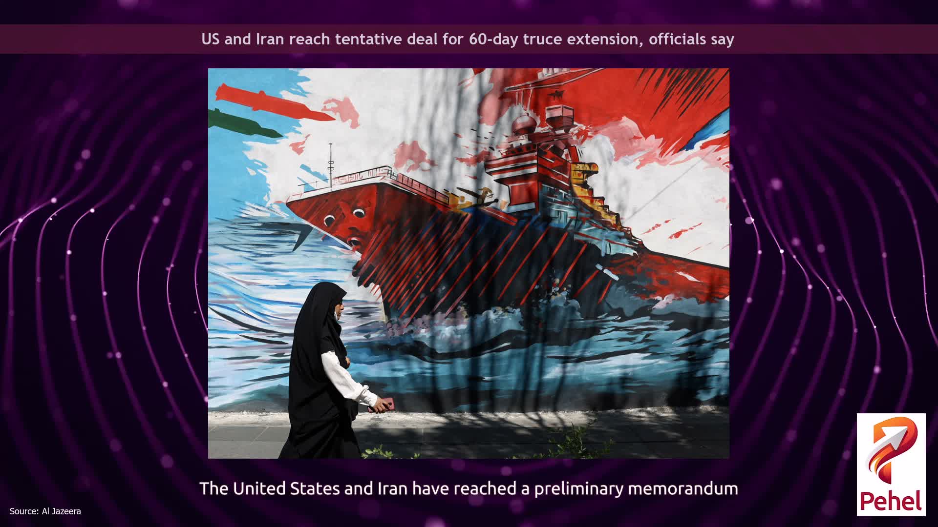US and Iran reach tentative deal for 60-day truce extension, officials say