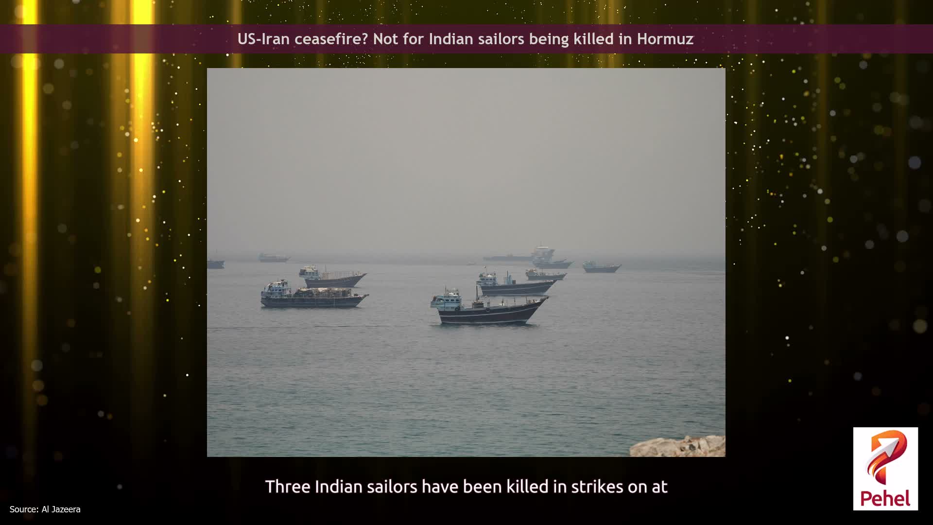 US-Iran ceasefire? Not for Indian sailors being killed in Hormuz