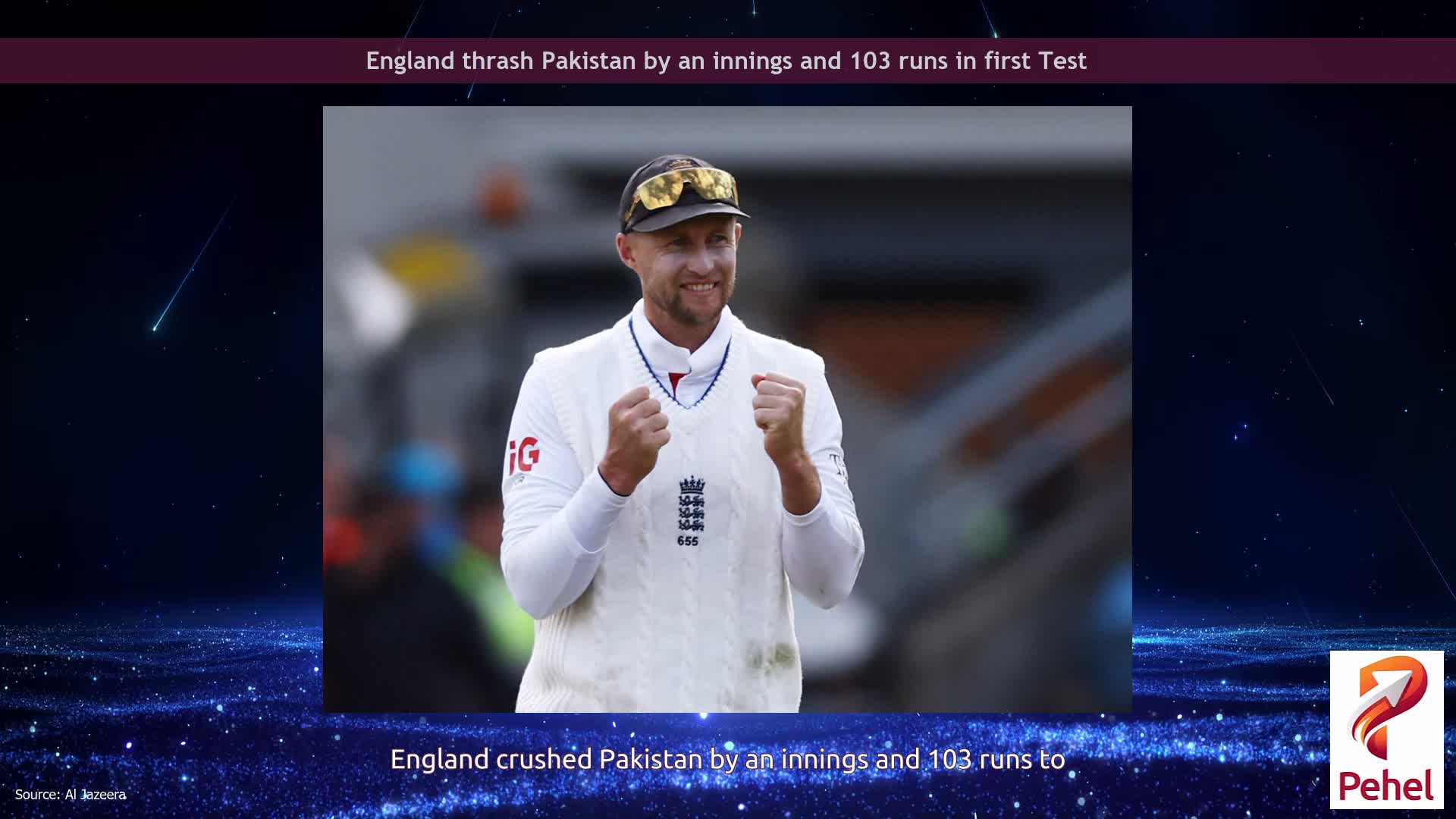 England thrash Pakistan by an innings and 103 runs in first Test