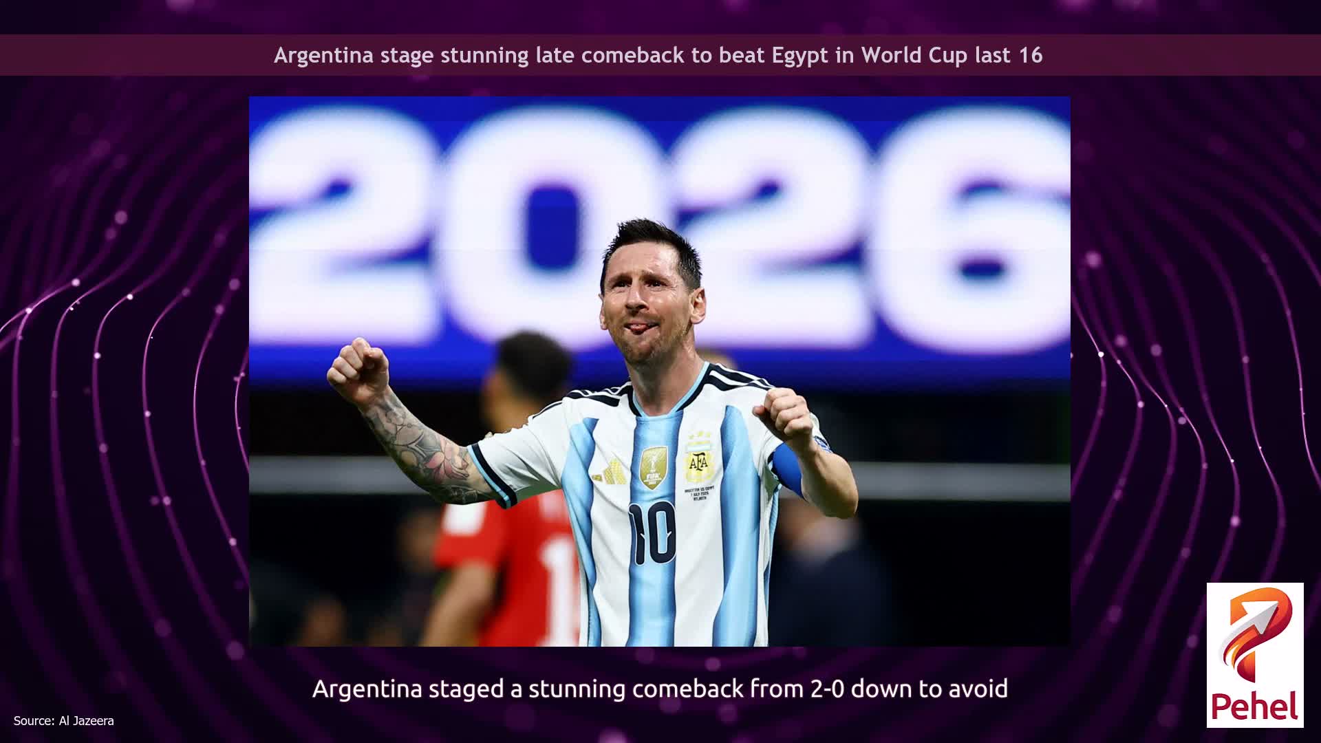 Argentina stage stunning late comeback to beat Egypt in World Cup last 16