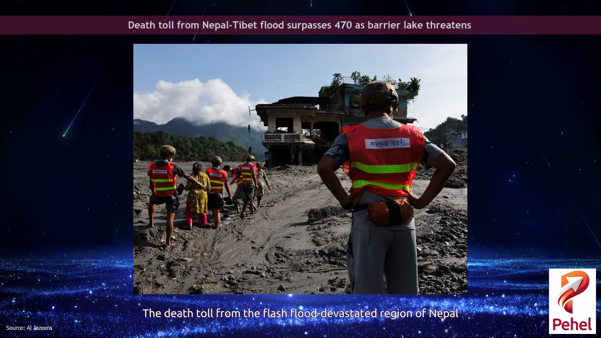 Death toll from Nepal-Tibet flood surpasses 470 as barrier lake threatens