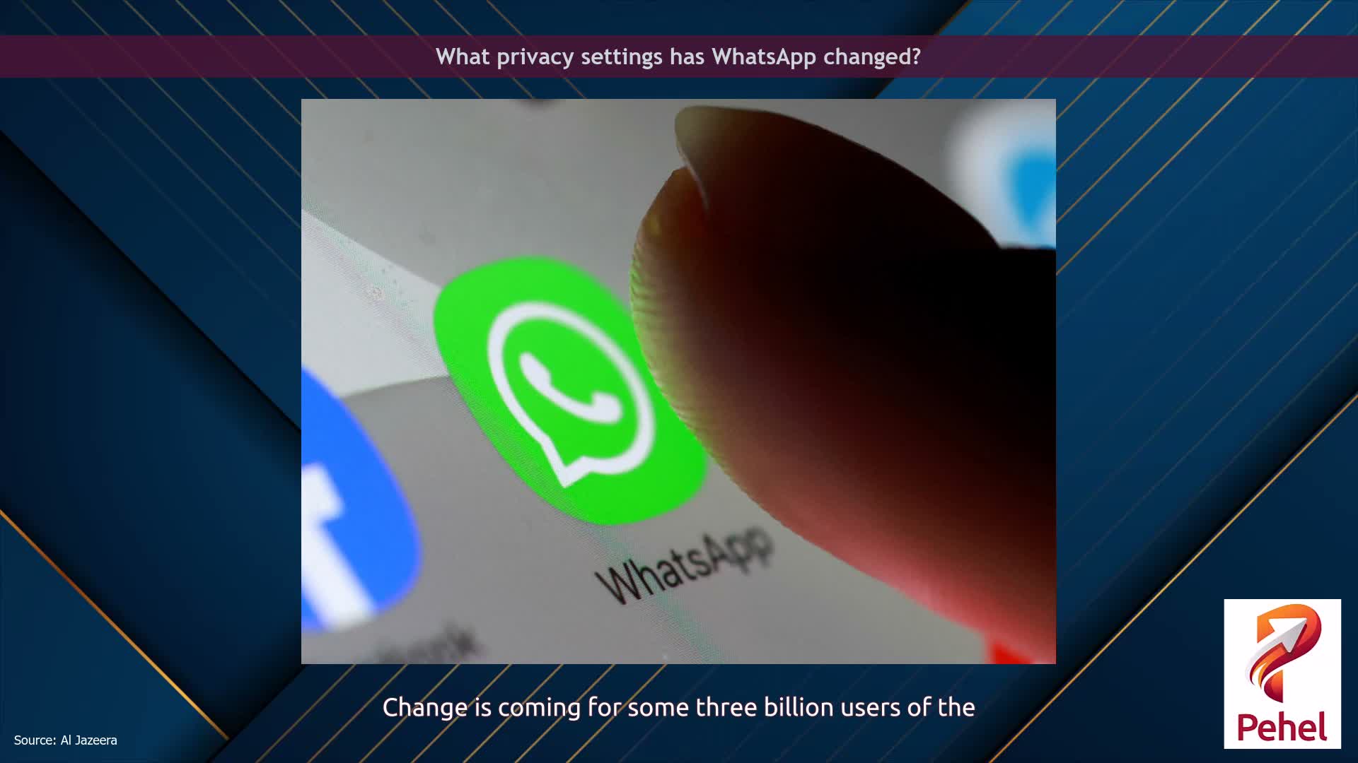 What privacy settings has WhatsApp changed?