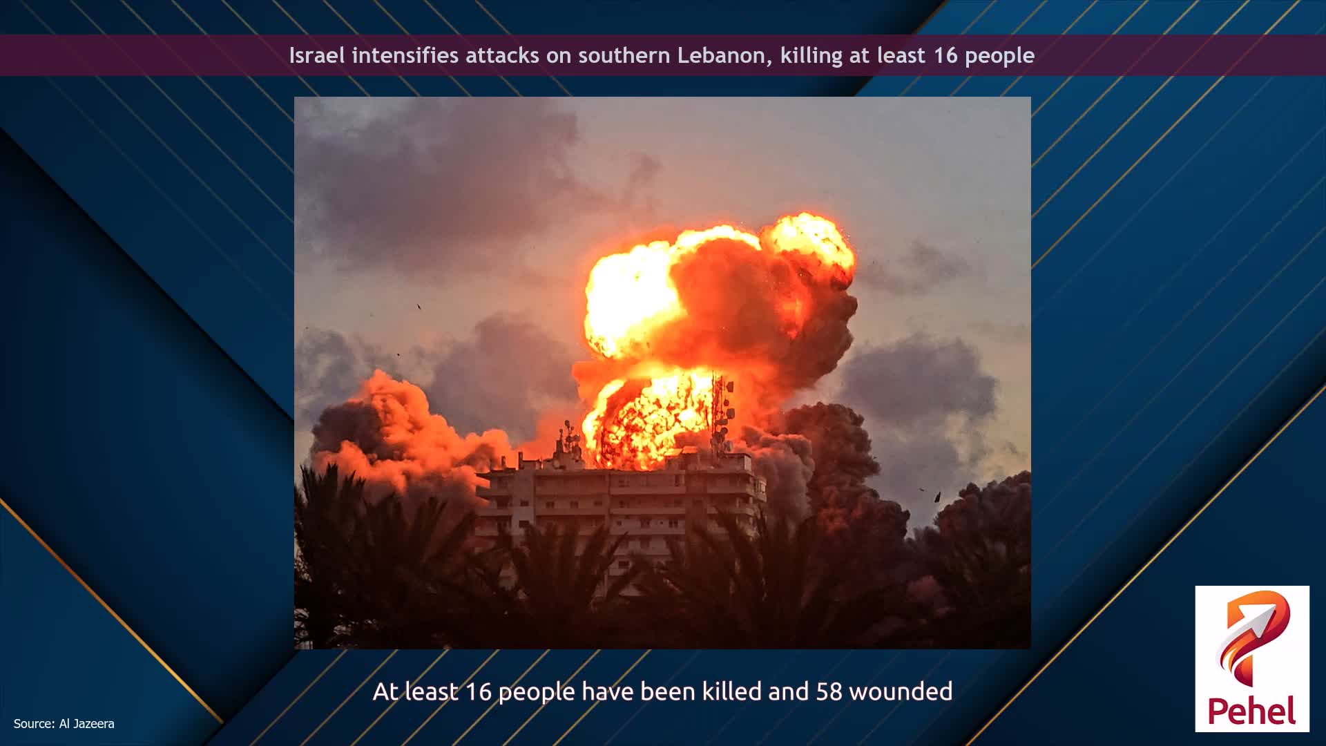 Israel intensifies attacks on southern Lebanon, killing at least 16 people