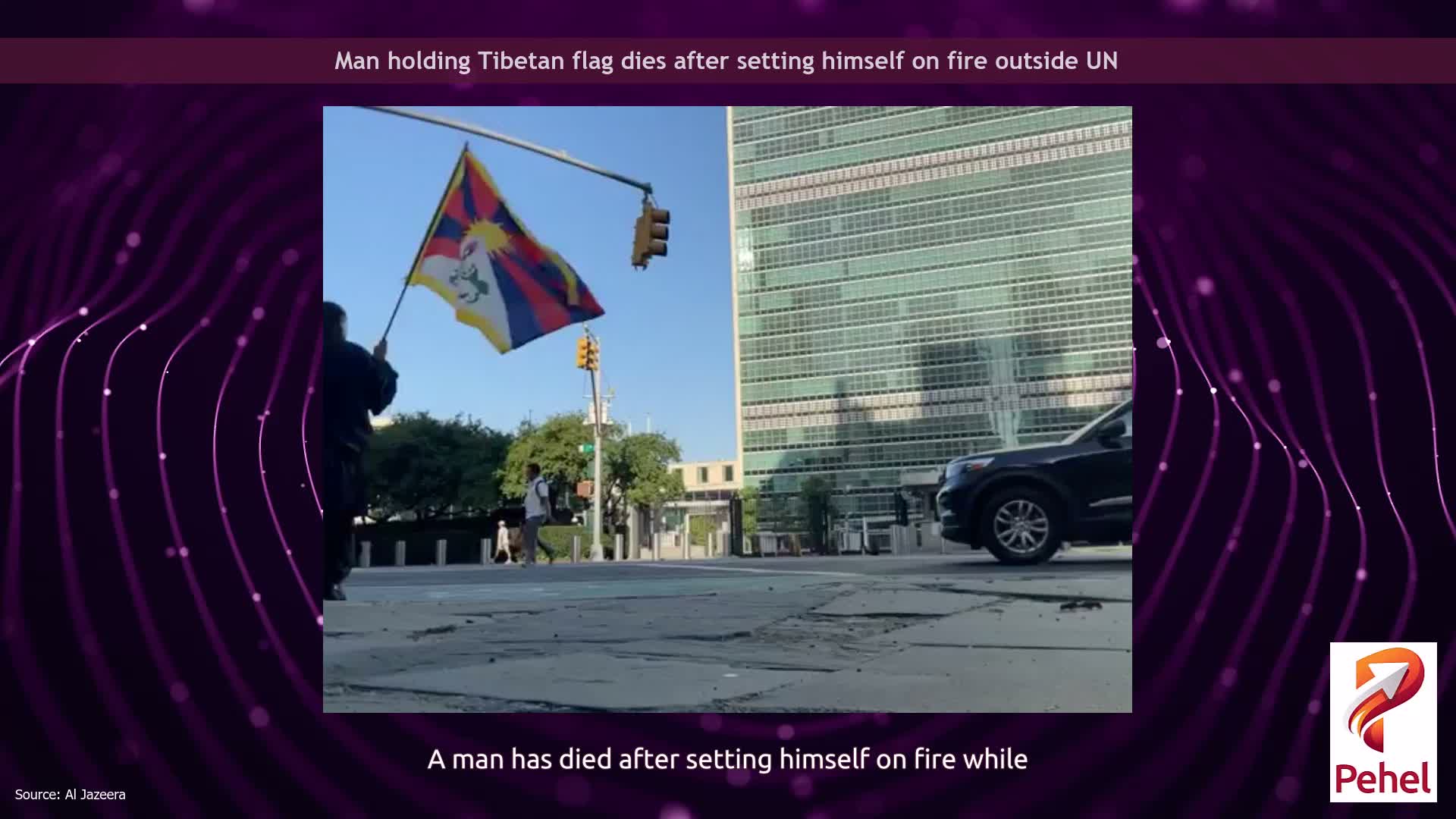 Man holding Tibetan flag dies after setting himself on fire outside UN