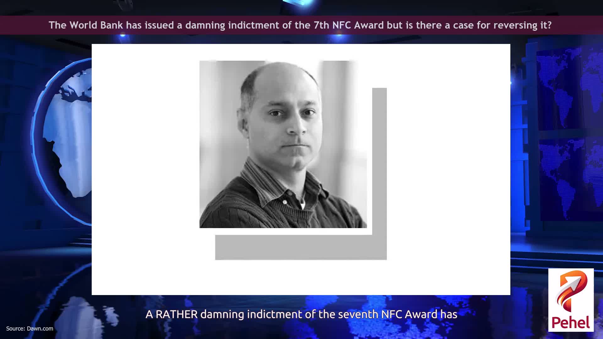 The World Bank has issued a damning indictment of the 7th NFC Award but is there a case for reversing it?