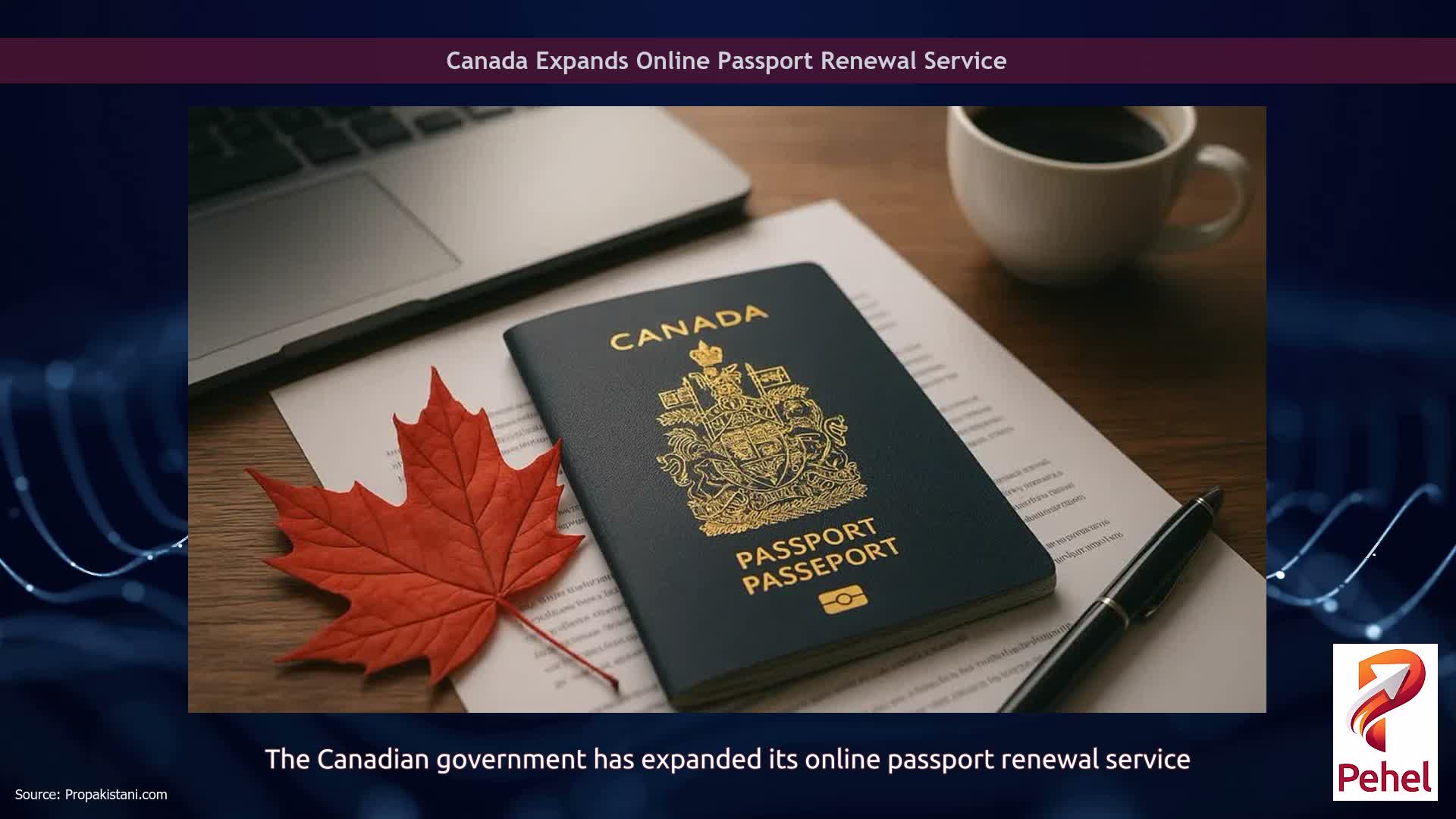 Canada Expands Online Passport Renewal Service