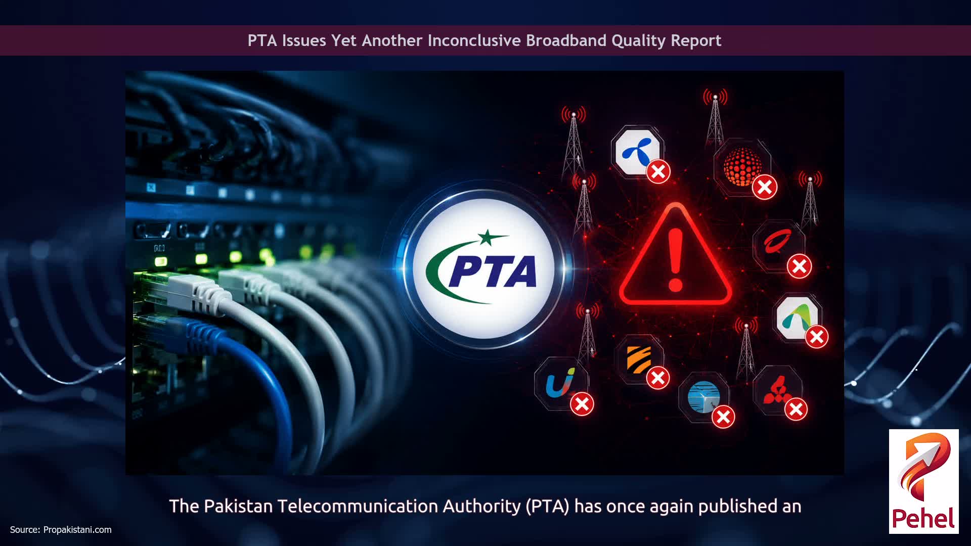 PTA Issues Yet Another Inconclusive Broadband Quality Report