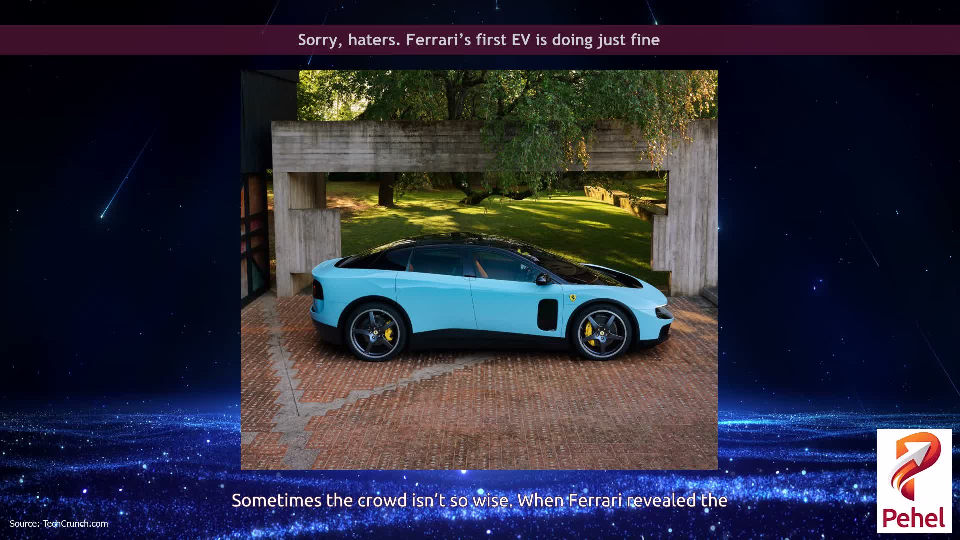 Sorry, haters. Ferrari’s first EV is doing just fine