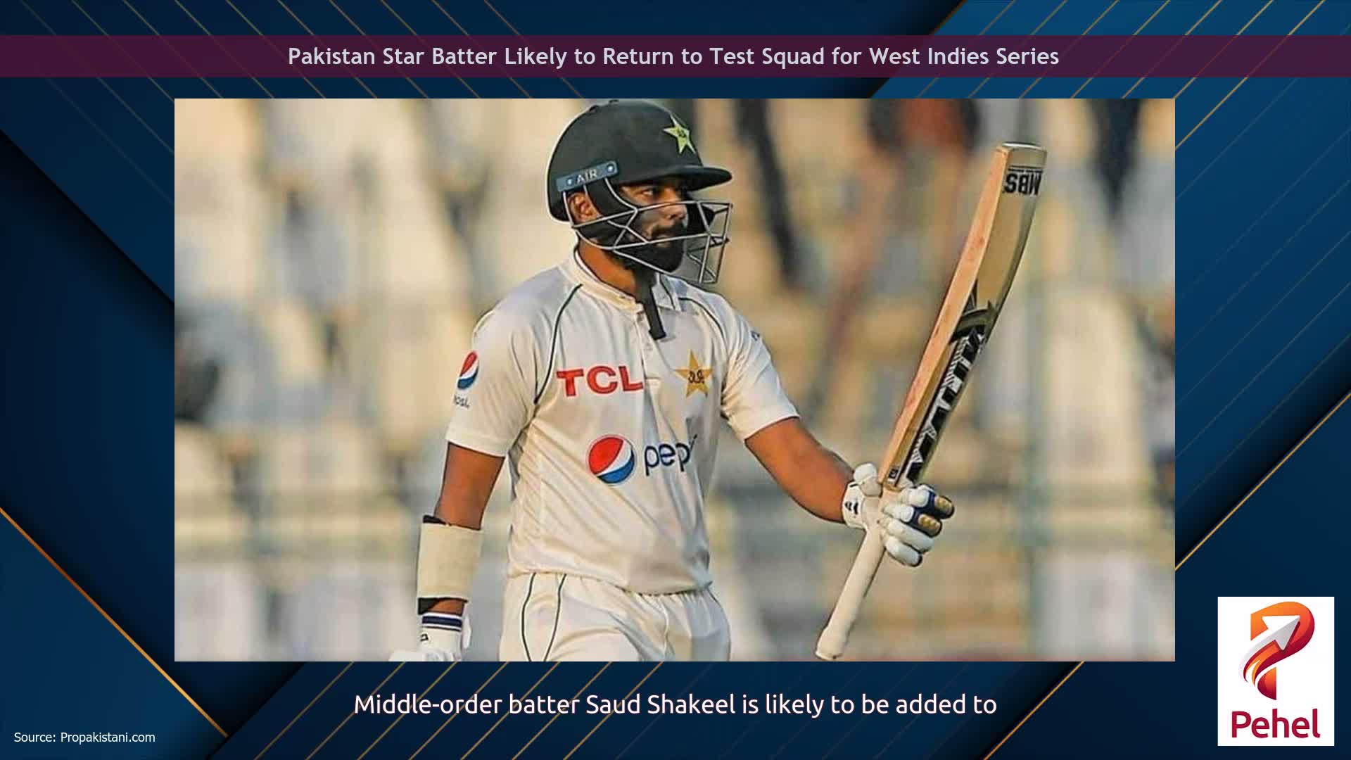 Pakistan Star Batter Likely to Return to Test Squad for West Indies Series