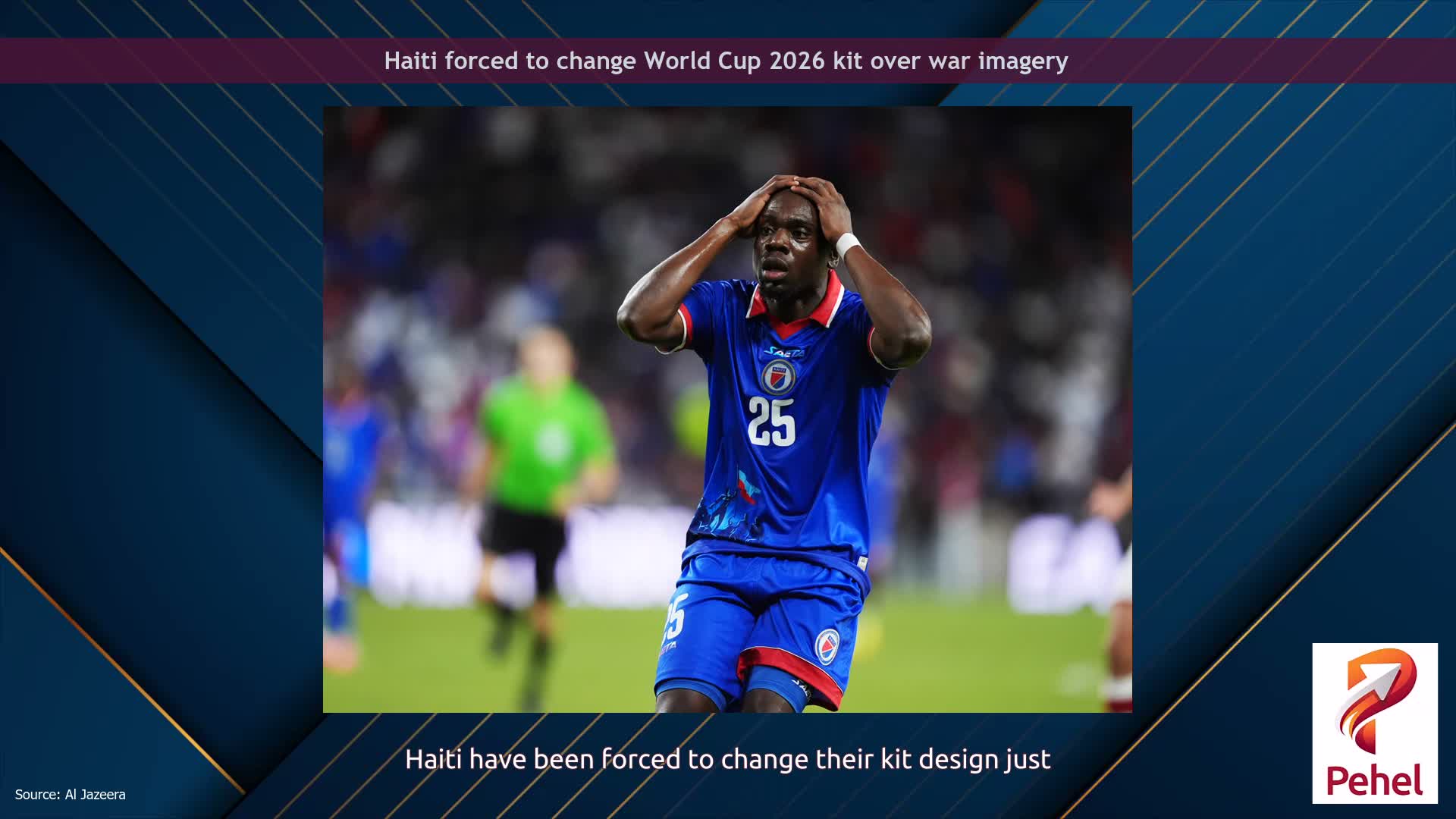 Haiti forced to change World Cup 2026 kit over war imagery