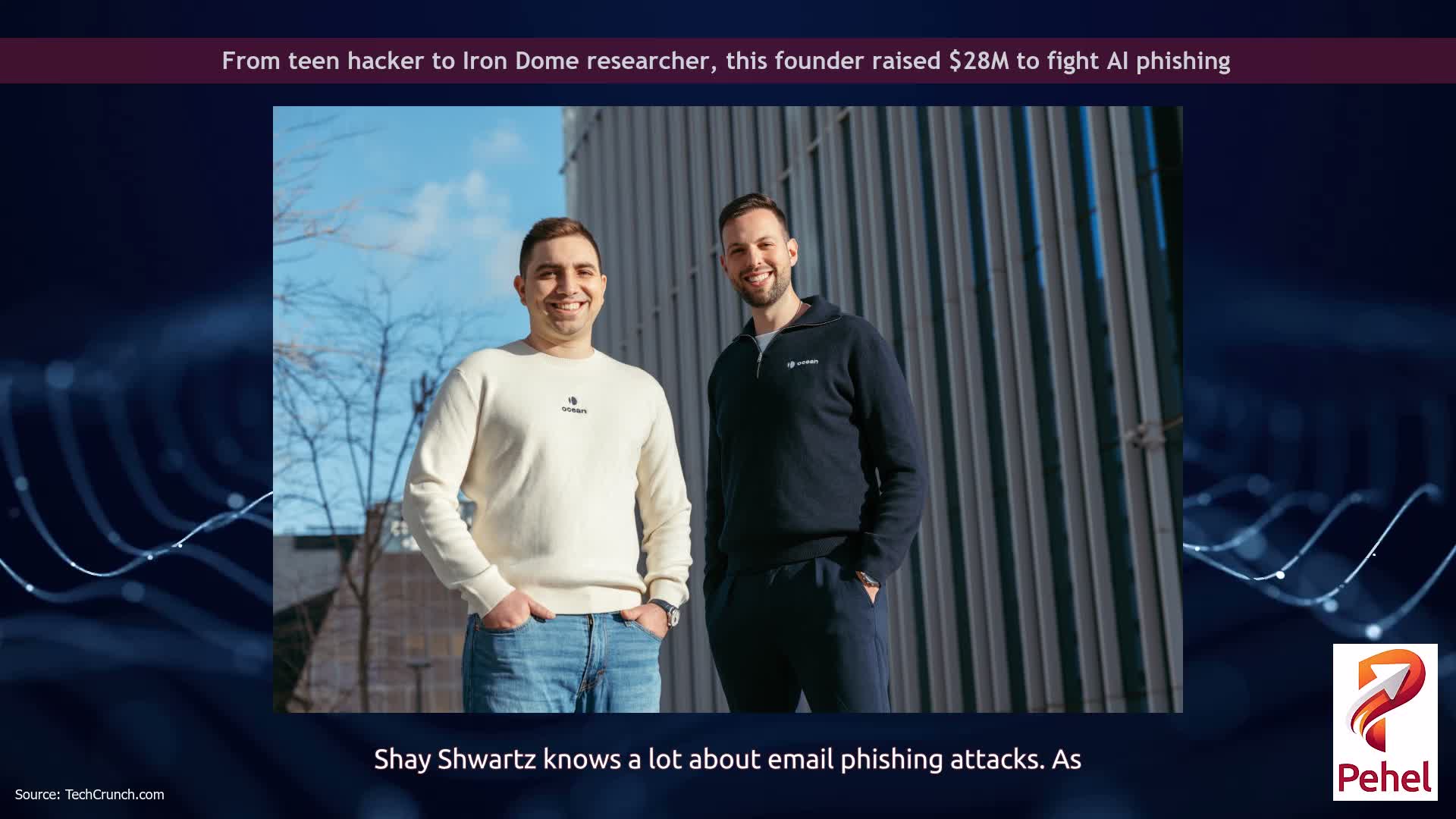 From teen hacker to Iron Dome researcher, this founder raised $28M to fight AI phishing