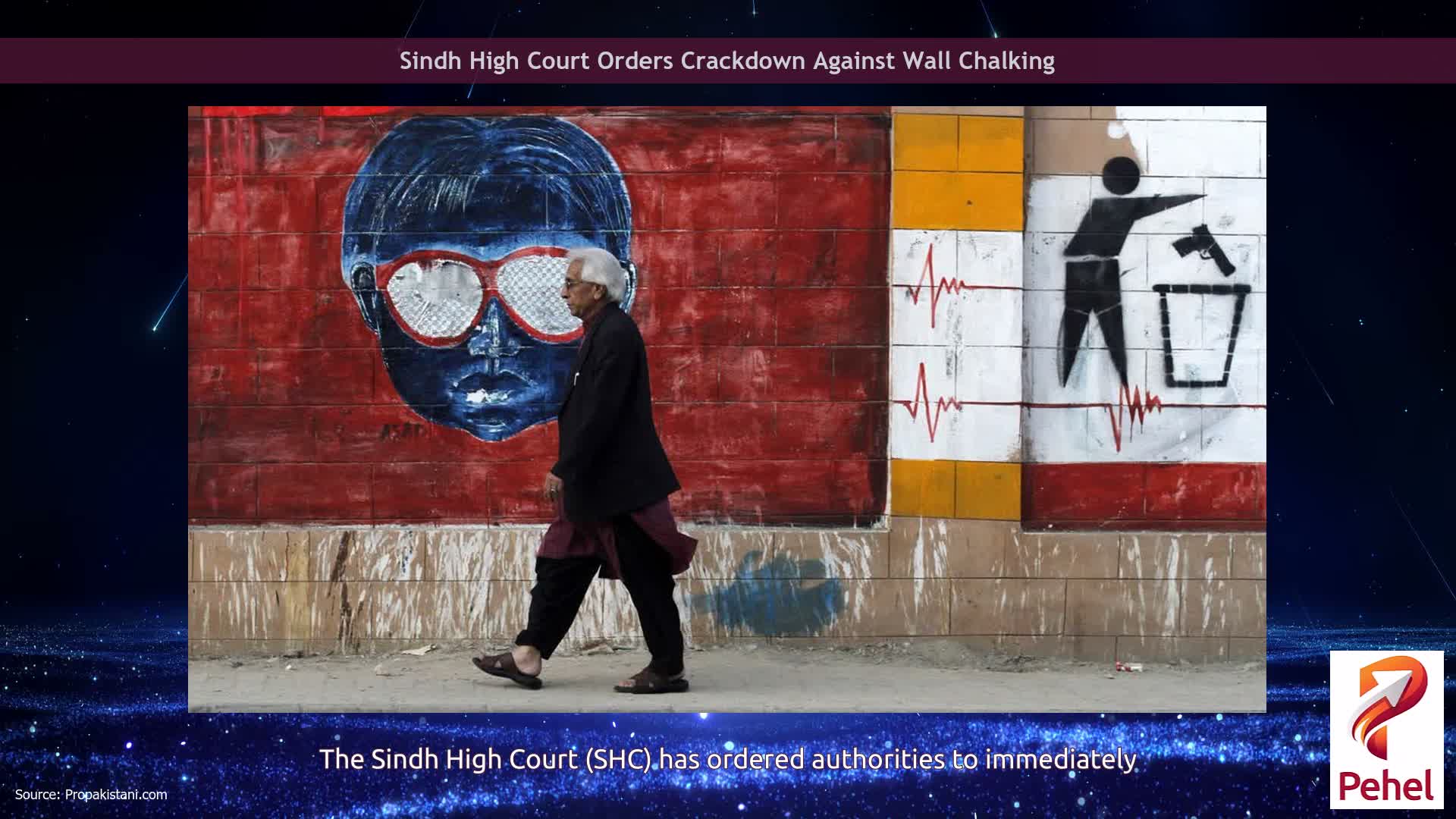 Sindh High Court Orders Crackdown Against Wall Chalking