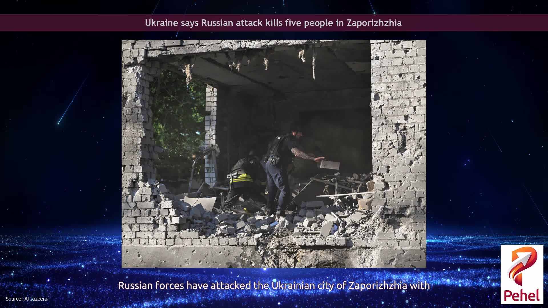 Ukraine says Russian attack kills five people in Zaporizhzhia