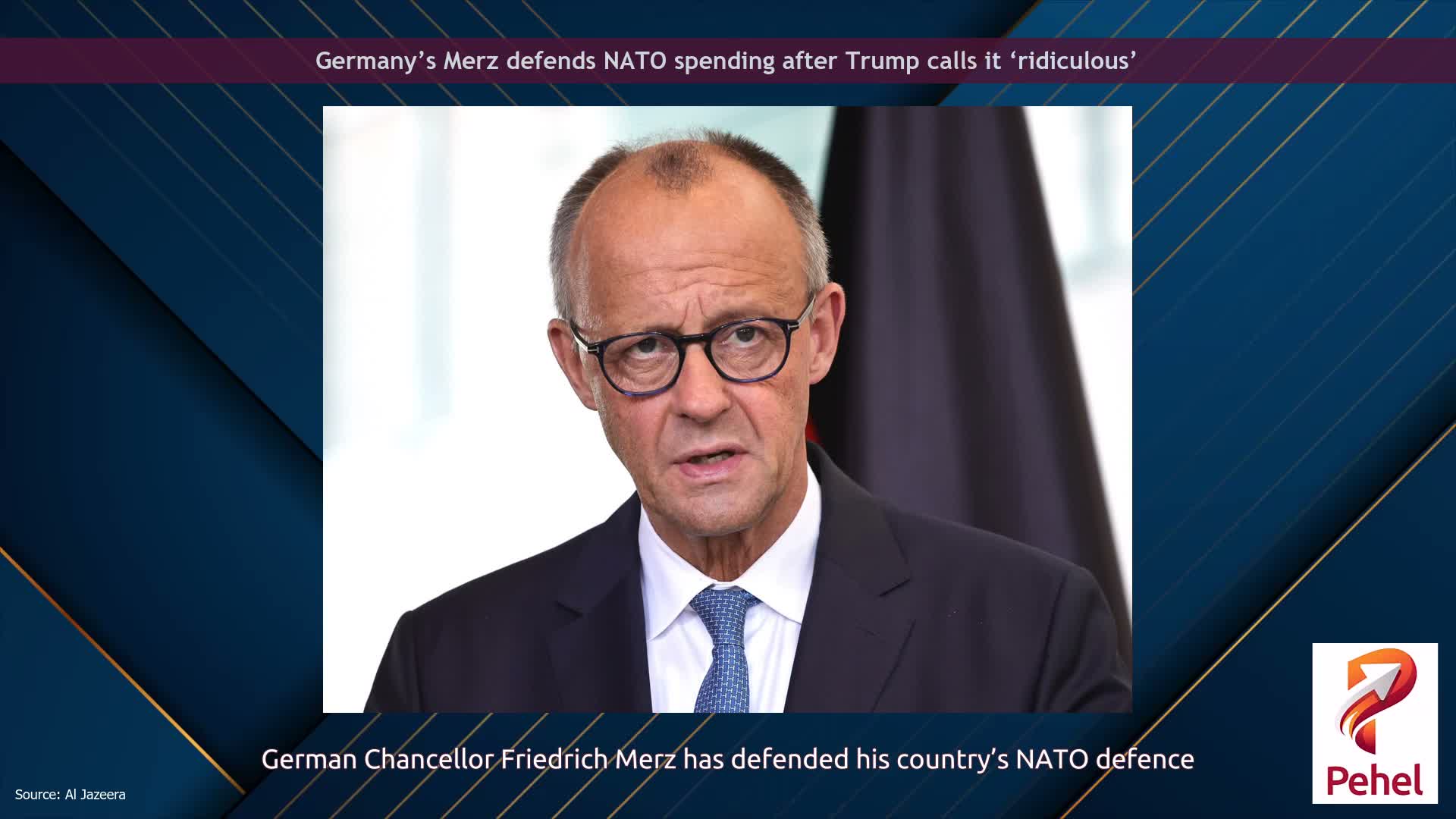 Germany’s Merz defends NATO spending after Trump calls it ‘ridiculous’