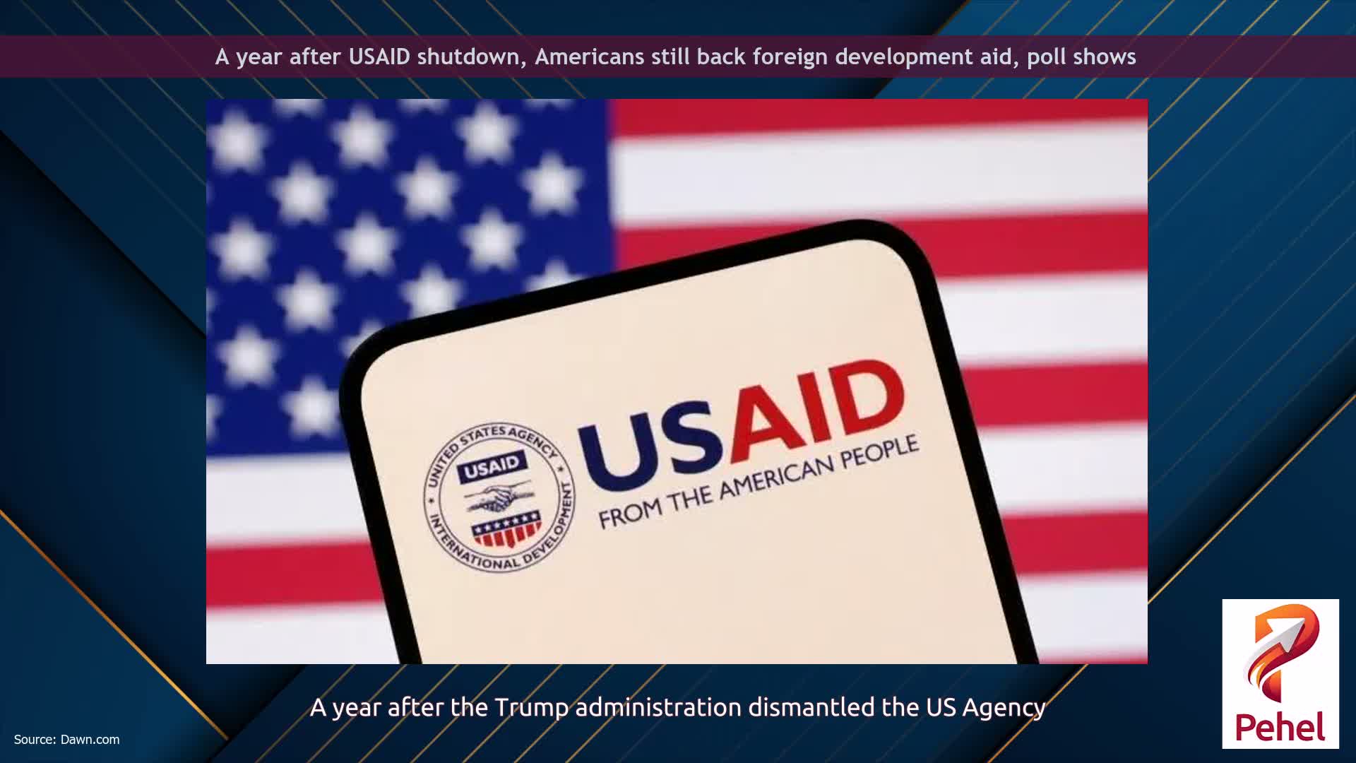 A year after USAID shutdown, Americans still back foreign development aid, poll shows