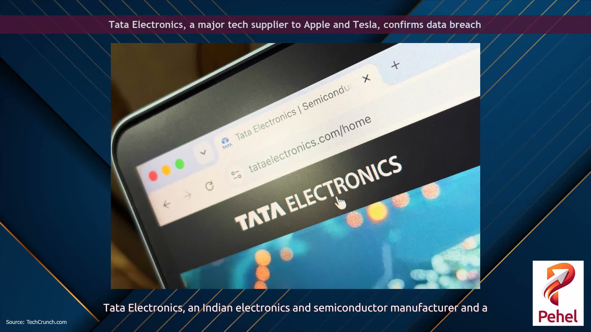 Tata Electronics, a major tech supplier to Apple and Tesla, confirms data breach