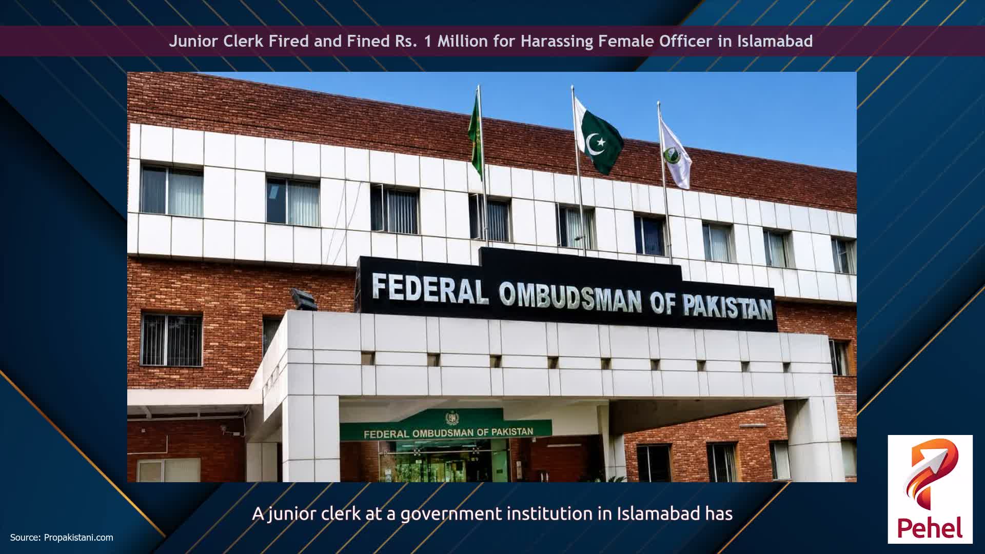 Junior Clerk Fired and Fined Rs. 1 Million for Harassing Female Officer in Islamabad
