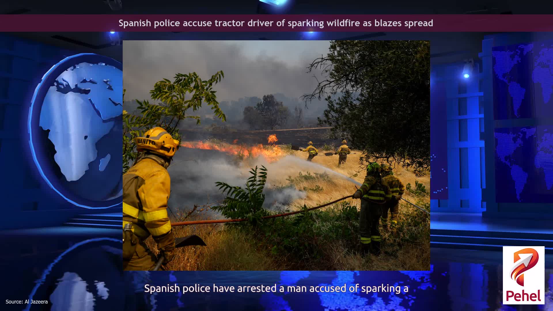 Spanish police accuse tractor driver of sparking wildfire as blazes spread