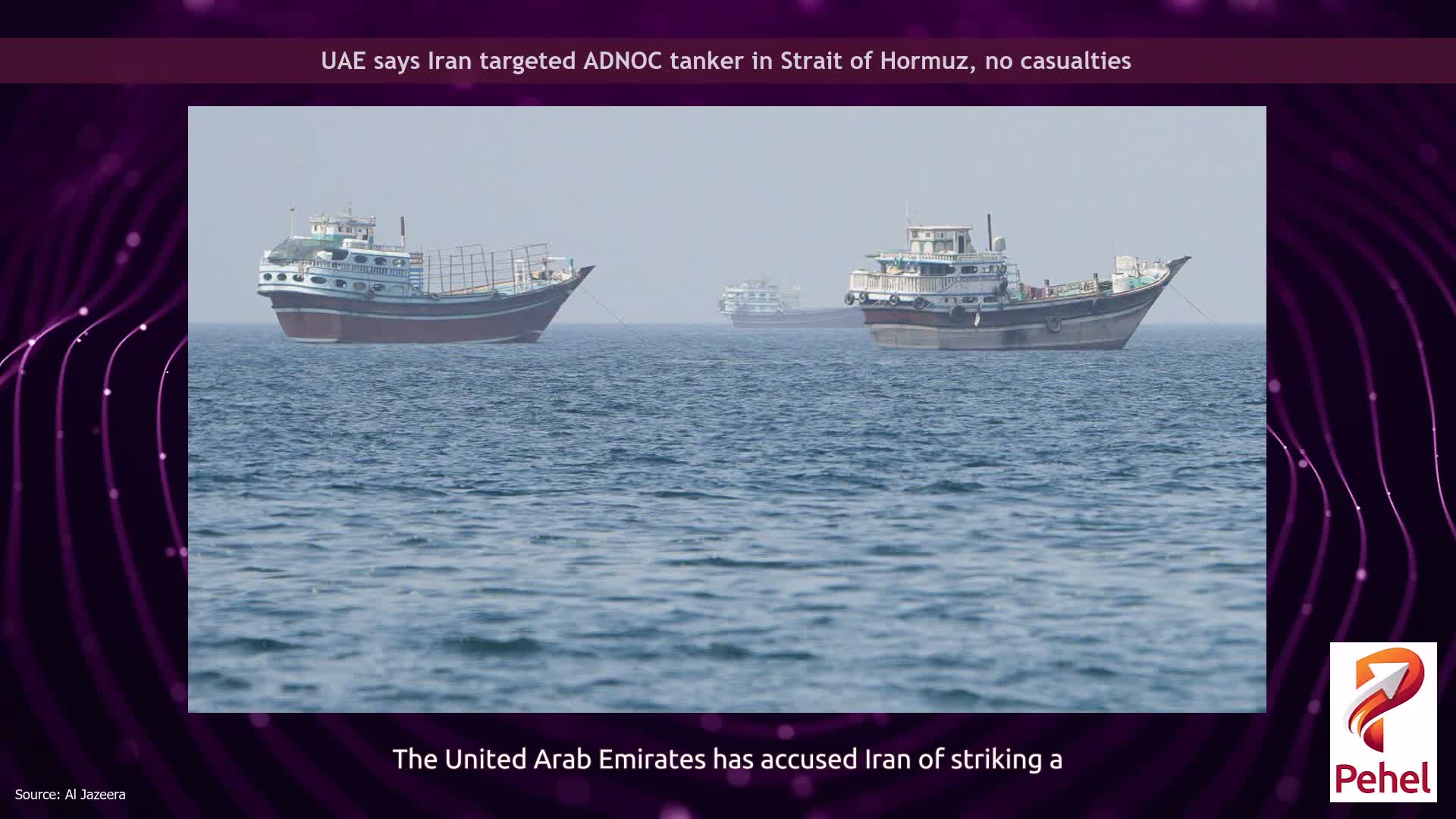 UAE says Iran targeted ADNOC tanker in Strait of Hormuz, no casualties
