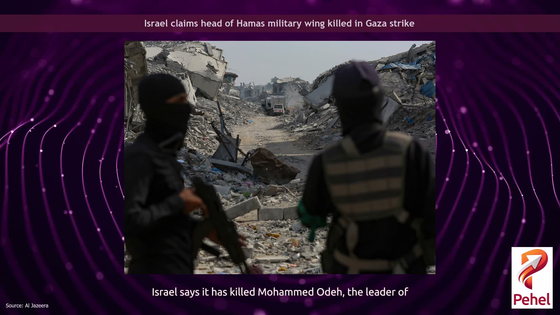 Israel claims head of Hamas military wing killed in Gaza strike